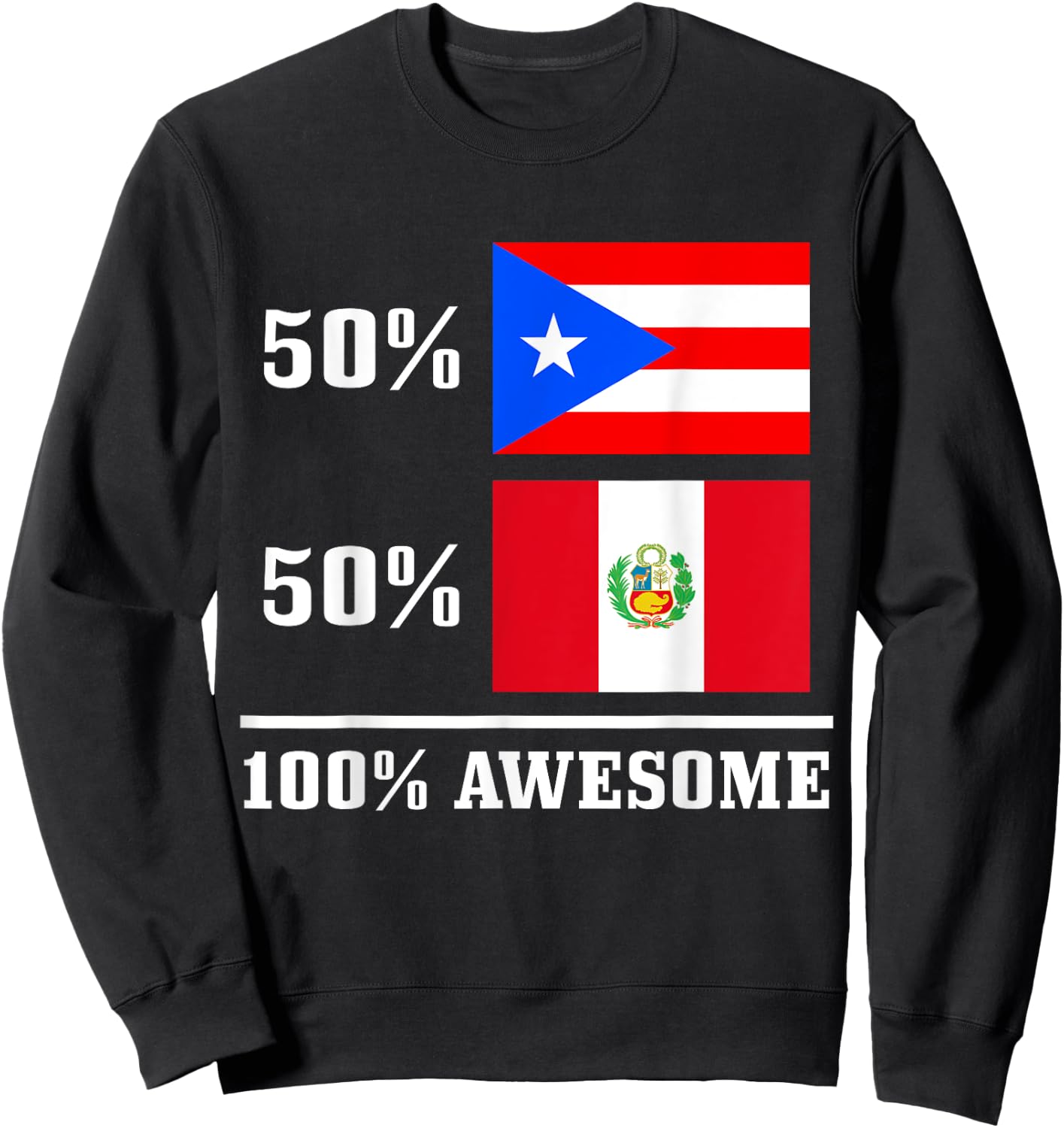 50% Puerto Rico 50% Peru Puerto Rican Peruvian Flag Pride Sweatshirt - Sweatshirt | Black