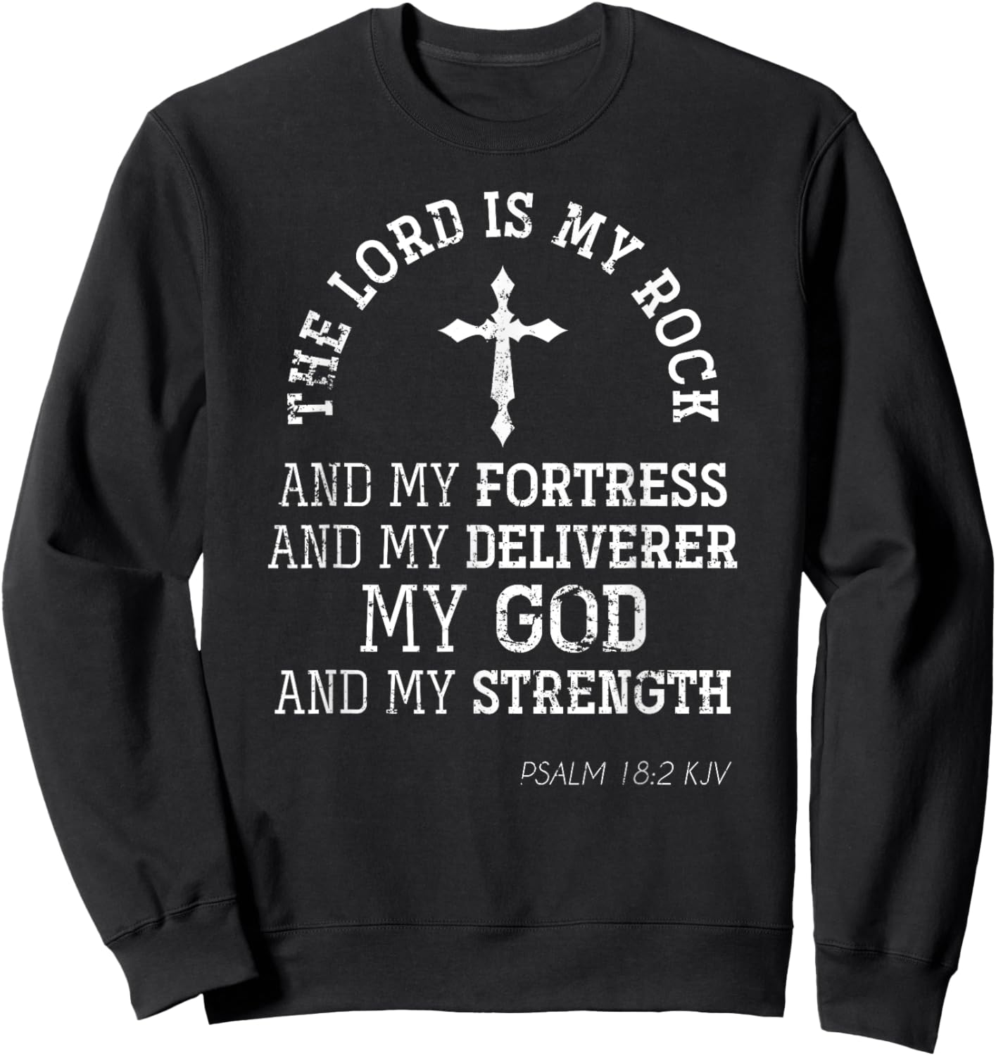 Bible Verse Christianity Faith Jesus Lord Devotee Prayer Sweatshirt - Sweatshirt | Black