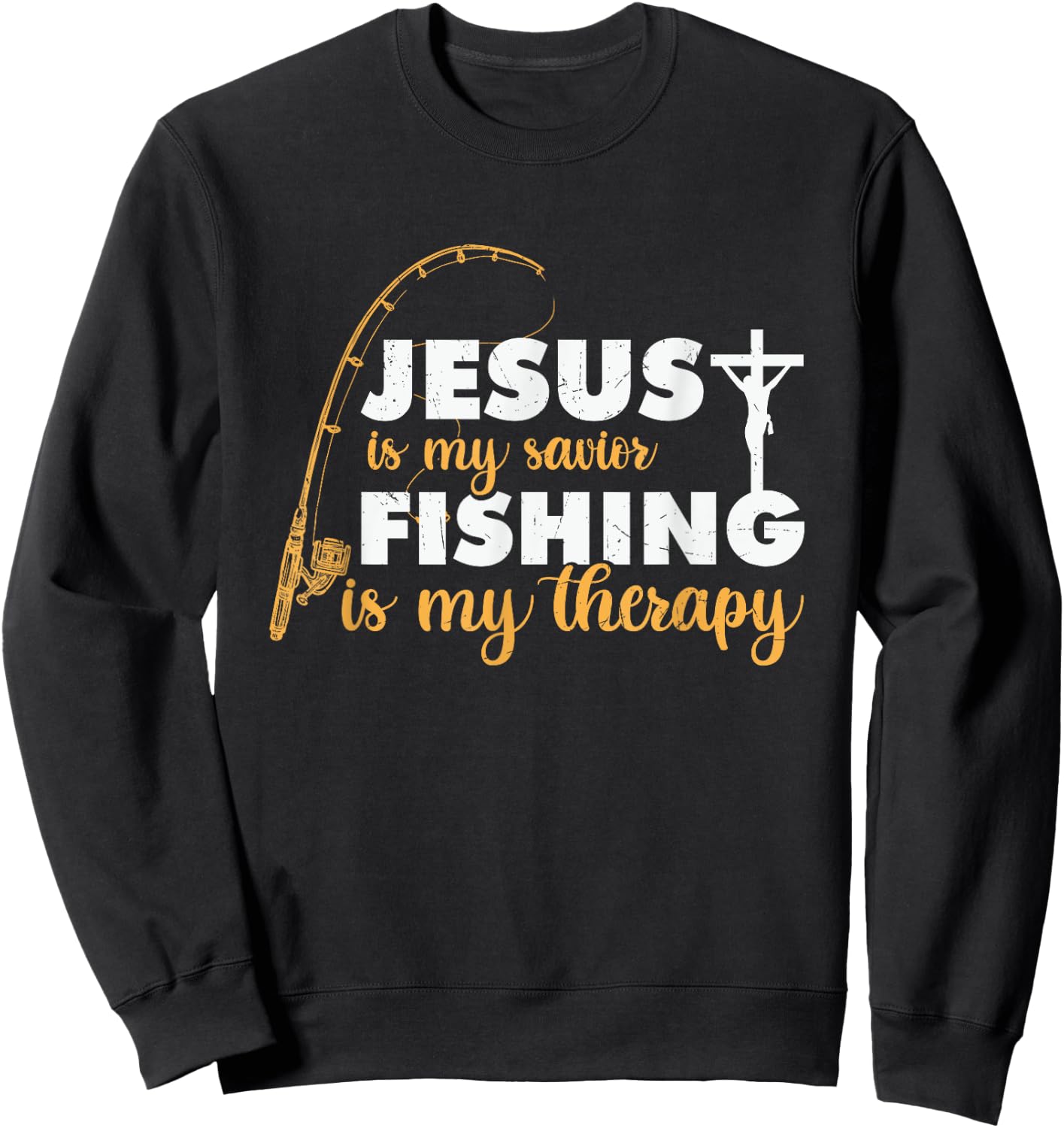 Jesus is my savior, fishing is my therapy religious apparel Sweatshirt - Sweatshirt | Black