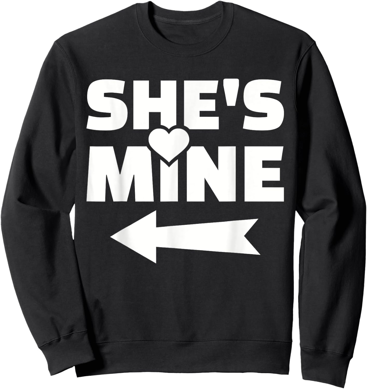 She's mine Sweatshirt - Sweatshirt | Black