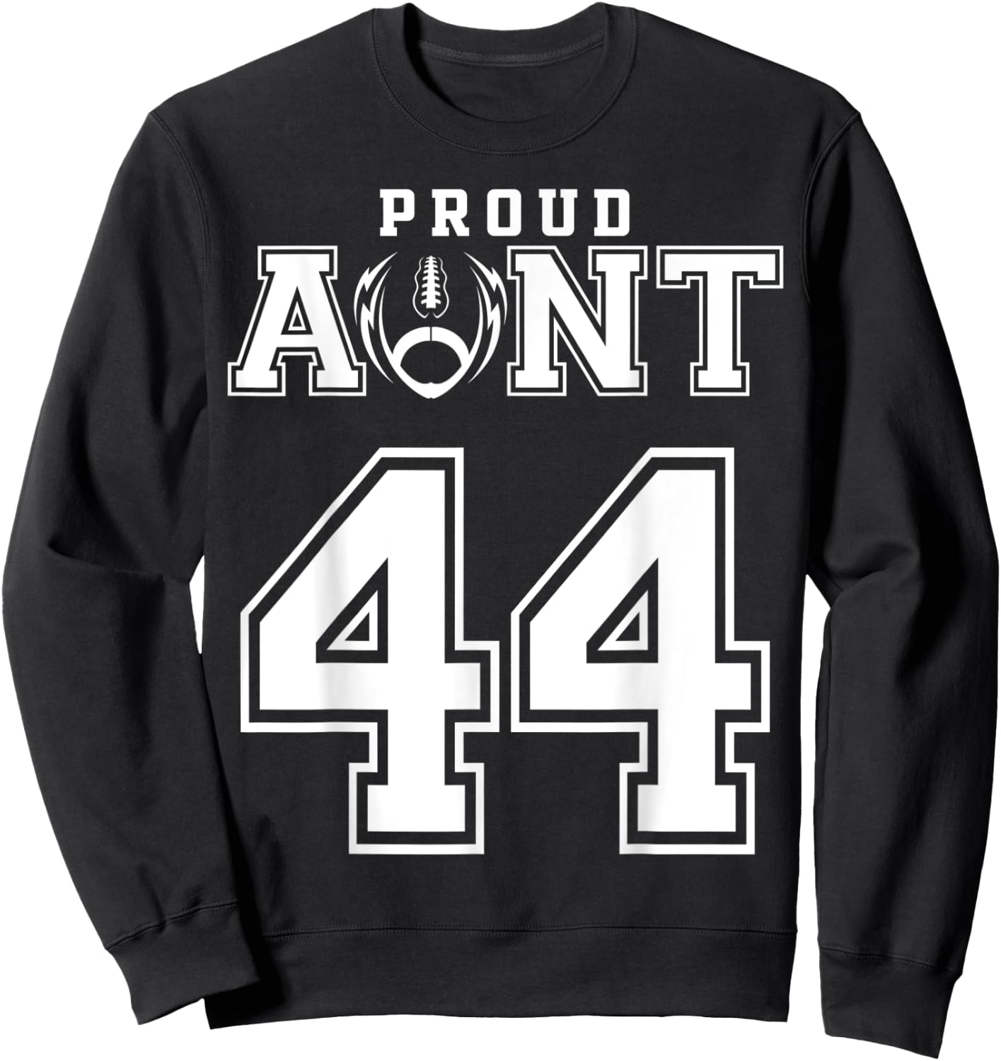 Custom Proud Football Aunt Number 44 Personalized Sweatshirt - Sweatshirt | Black