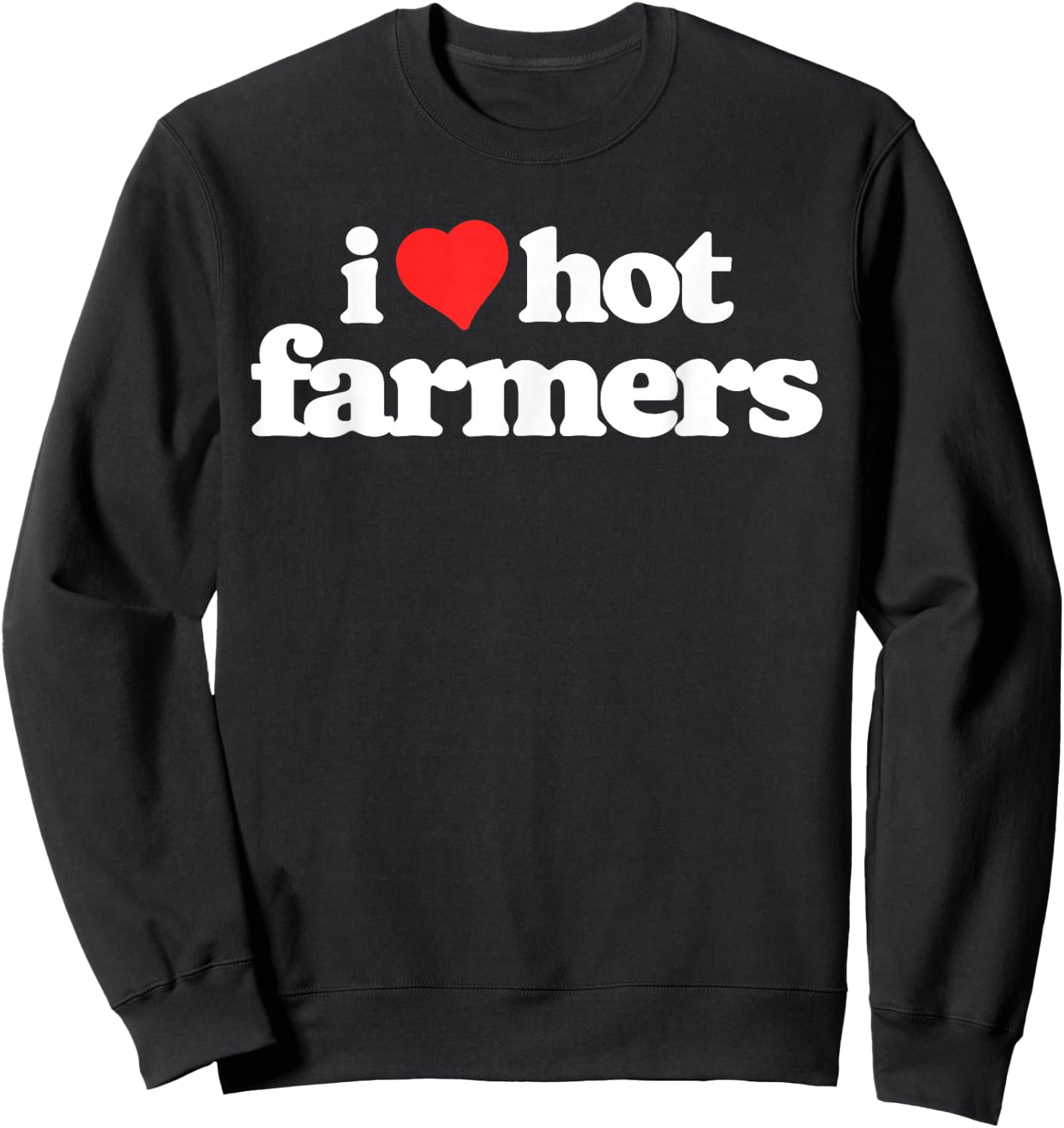 I Love Hot Farmers Funny 80s Vintage Heart Sweatshirt - Sweatshirt | Black