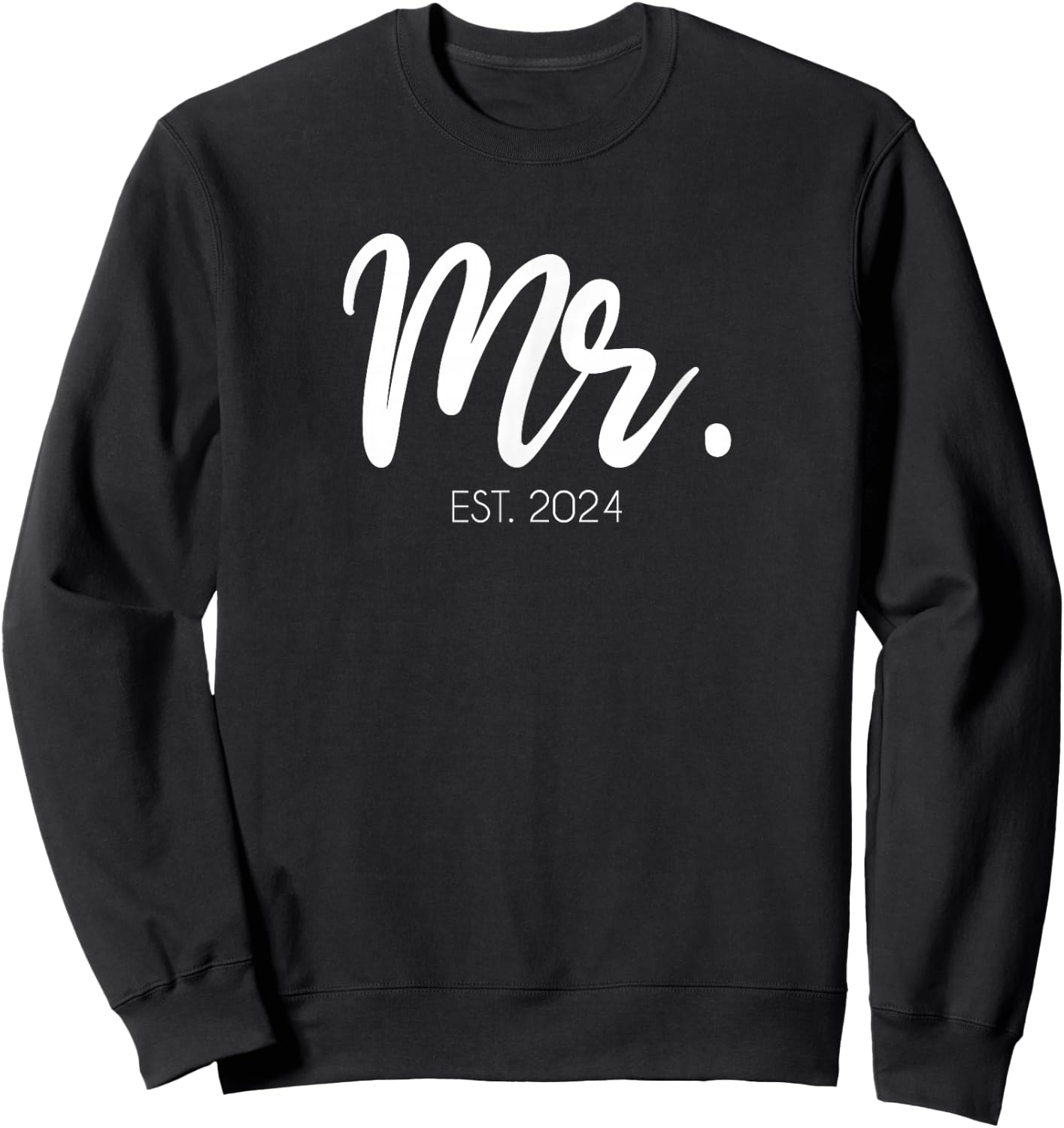 Wedding Matching Gifts Mr. Est. 2024 Groom Sweatshirt - Sweatshirt | Black