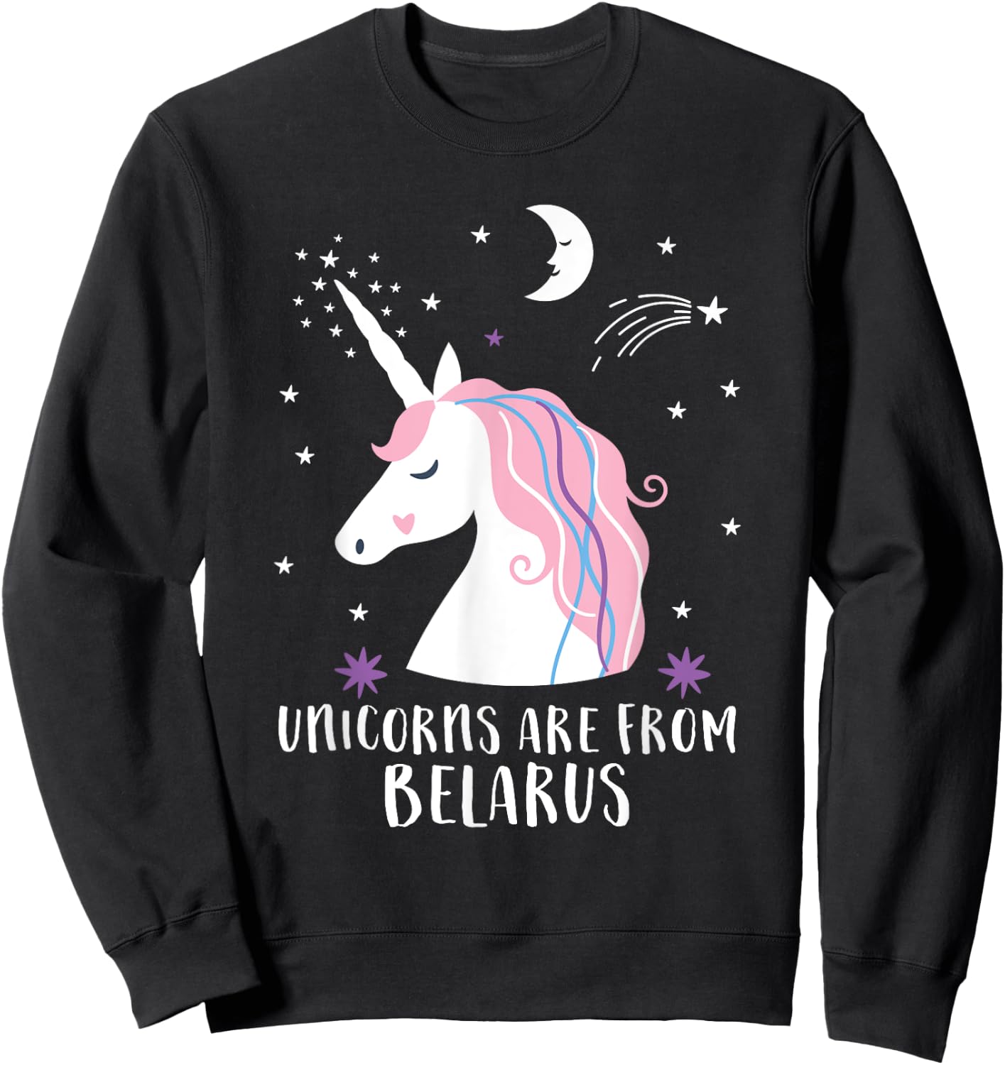 Unicorns Are From Belarus Funny Home Country Pride Sweatshirt - Sweatshirt | Black
