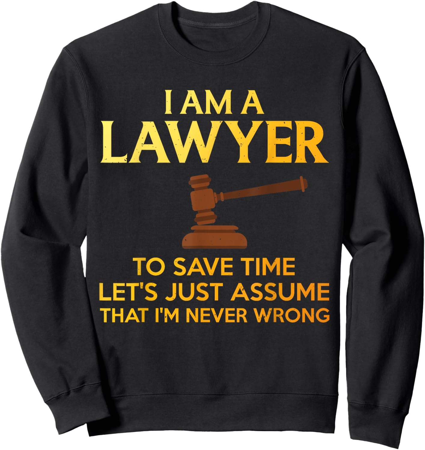 Cool Lawyer Design Women Attorney Law School Lawyer Sweatshirt - Sweatshirt | Black