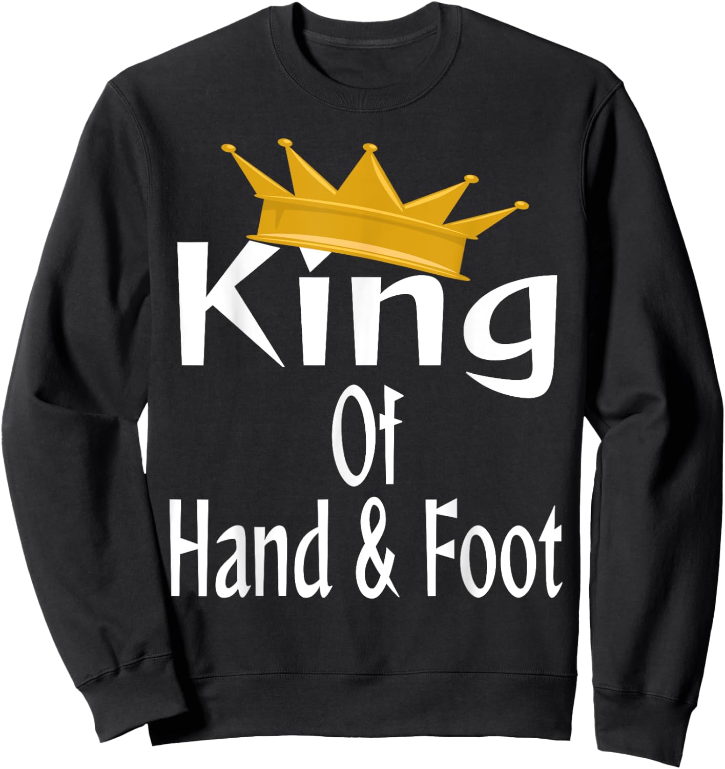 King Of Hand And Foot Card Game Player Winner Champion Crown Sweatshirt - Sweatshirt | Black