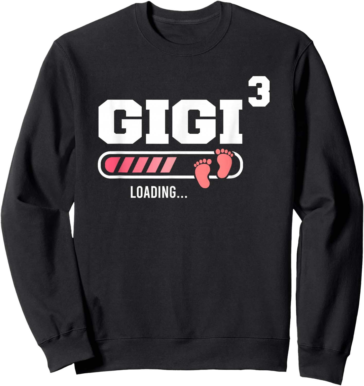 Gigi 3 Third Time Gigi Funny Gigi Of Three Mother's Day Sweatshirt - Sweatshirt | Black