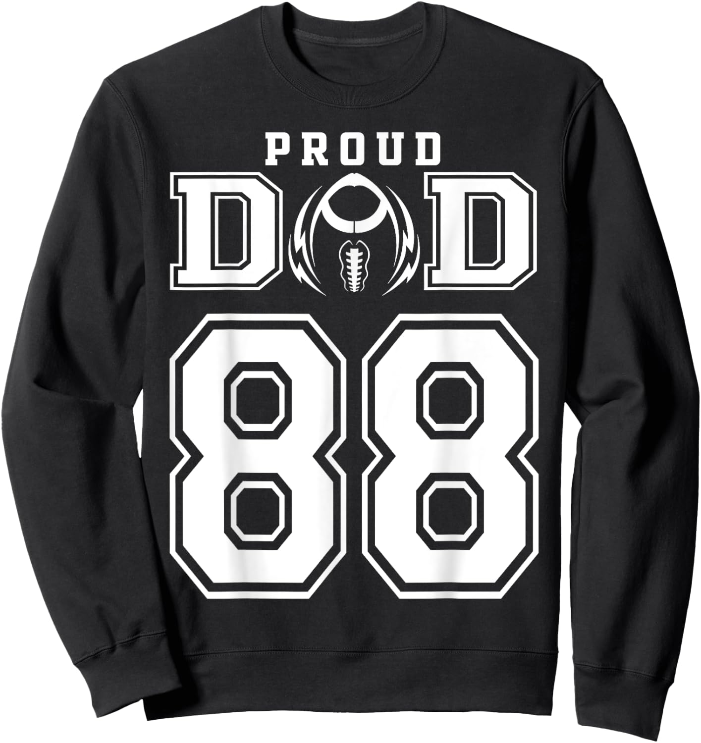 Custom Proud Football Dad Number 88 Personalized Sweatshirt - Sweatshirt | Black