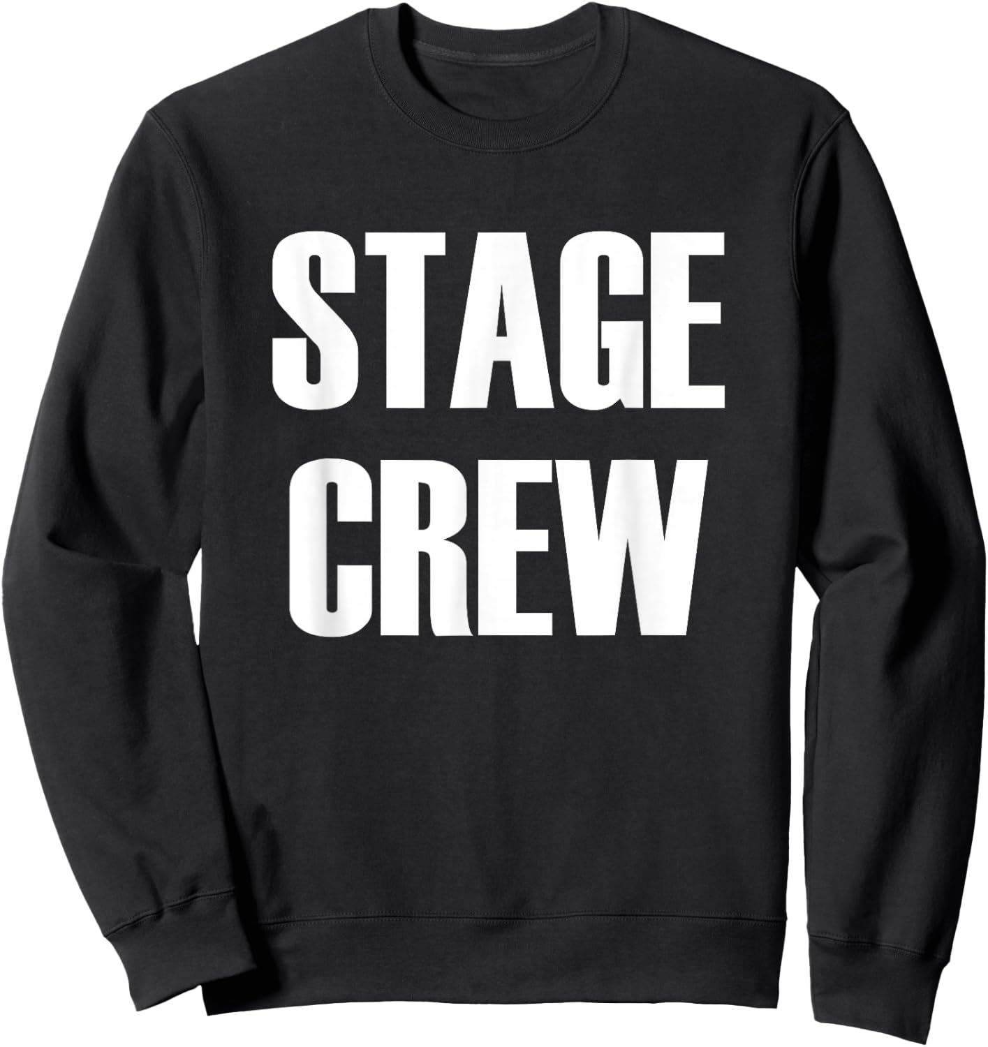 Stage Crew - Theatre Staff Member Sweatshirt - Sweatshirt | Black