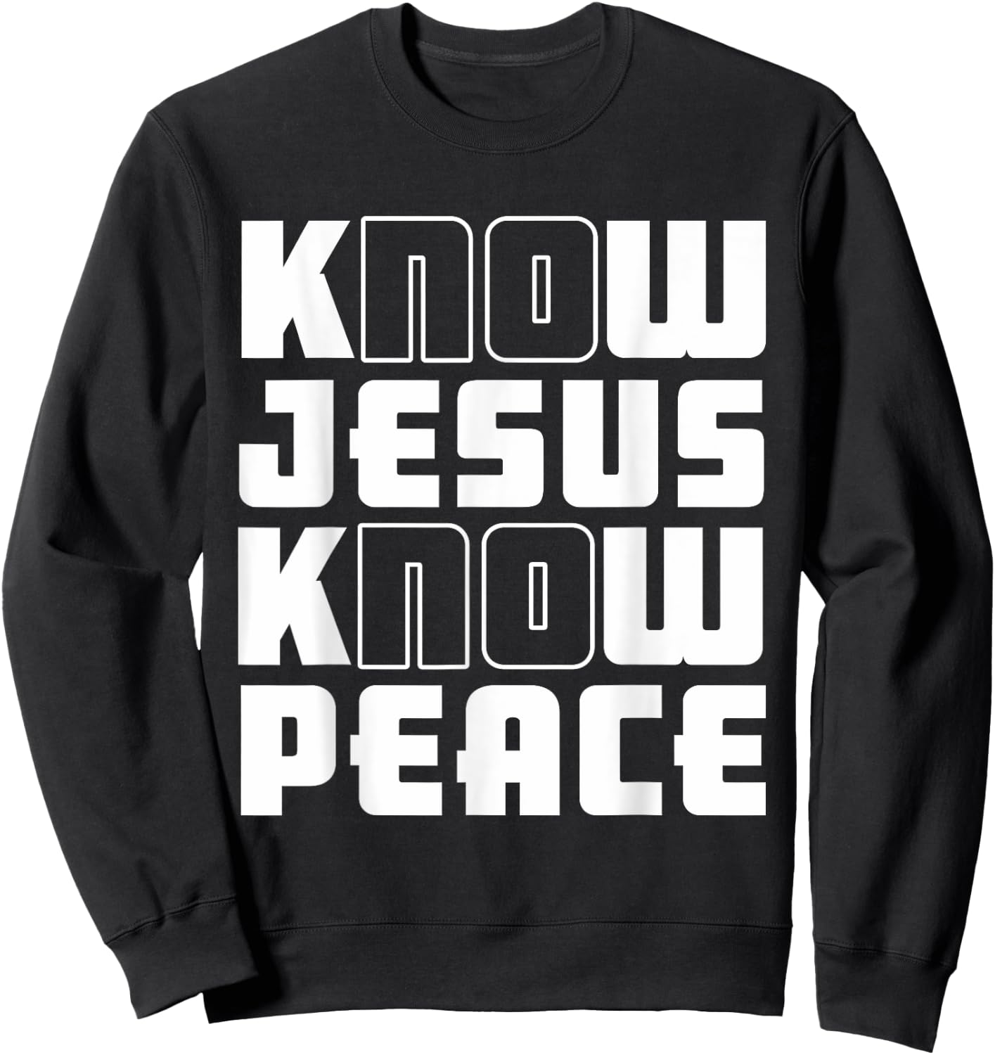 Know Jesus Know Peace | God Church Religion Christian Sweatshirt - Sweatshirt | Black