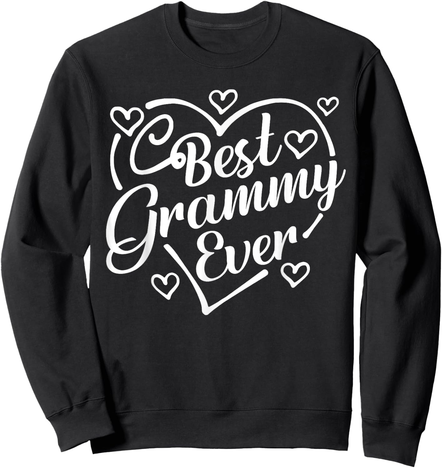 Best Grammy Ever Shirt Funny Heart Shape Mother's Day Sweatshirt - Sweatshirt | Black