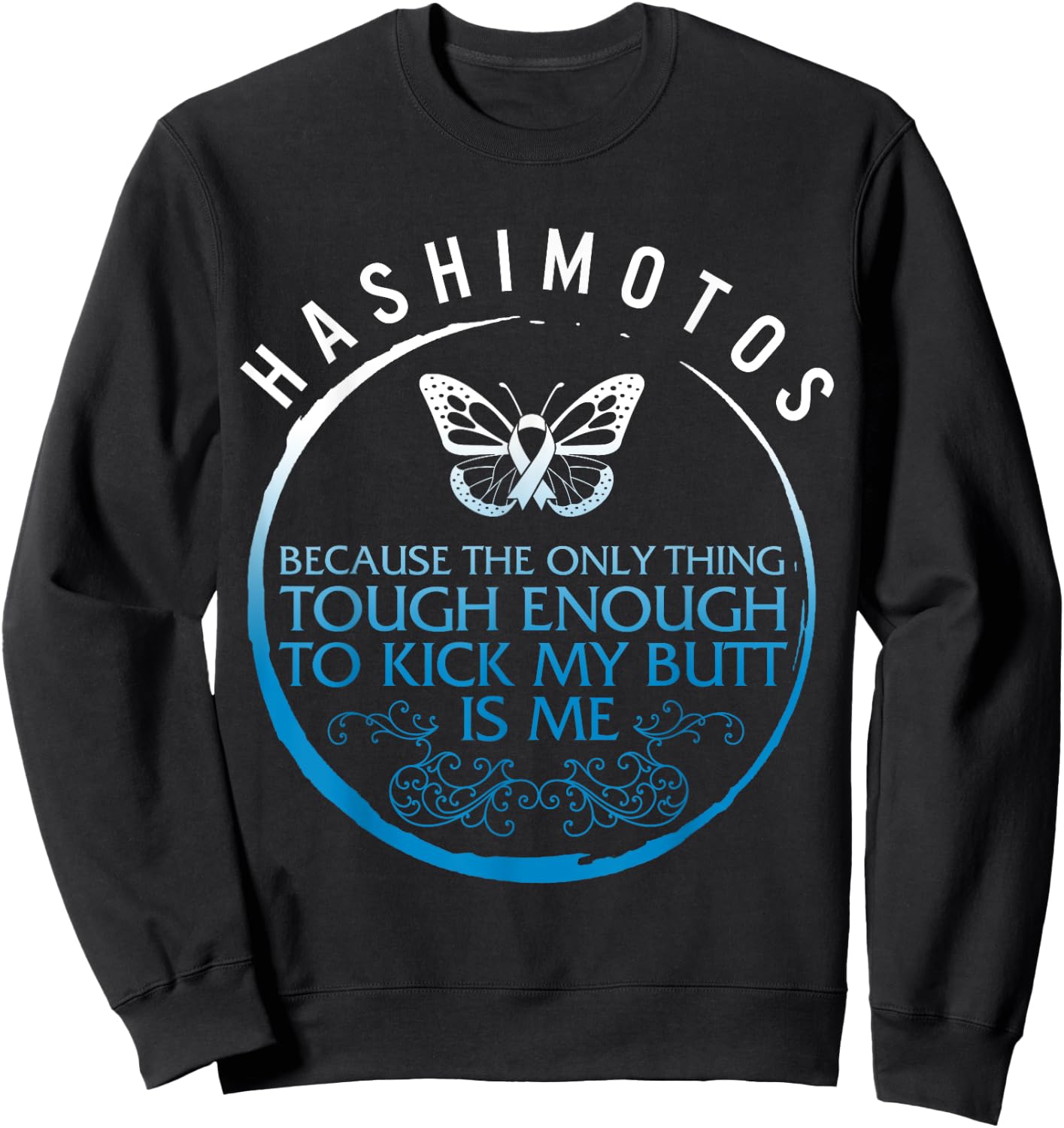 Hashimoto's Disease Awareness Tough Thyroid Disease Warrior Sweatshirt - Sweatshirt | Black