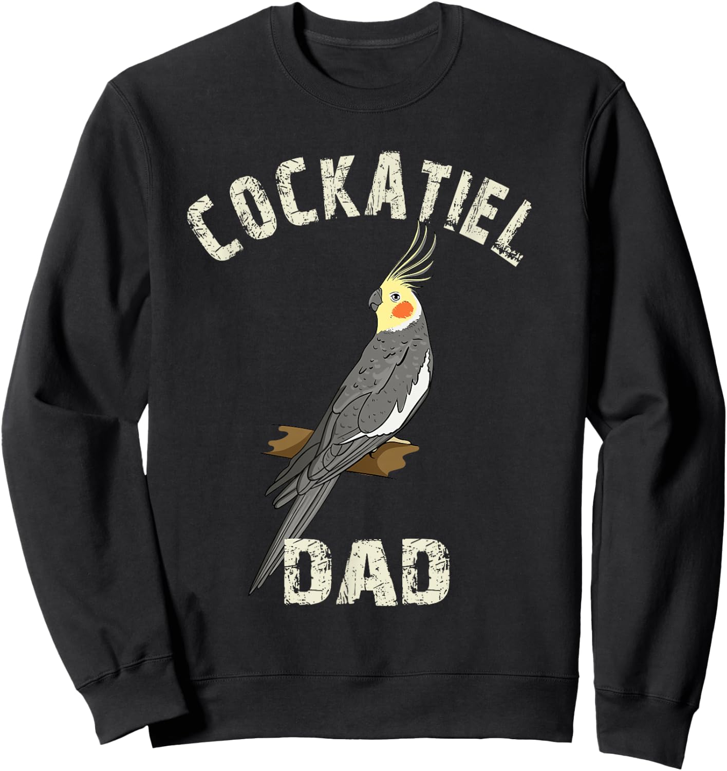 Cockatiel Dad Gift Cockatiel Parrot Bird Owner Gifts Sweatshirt - Sweatshirt | Black