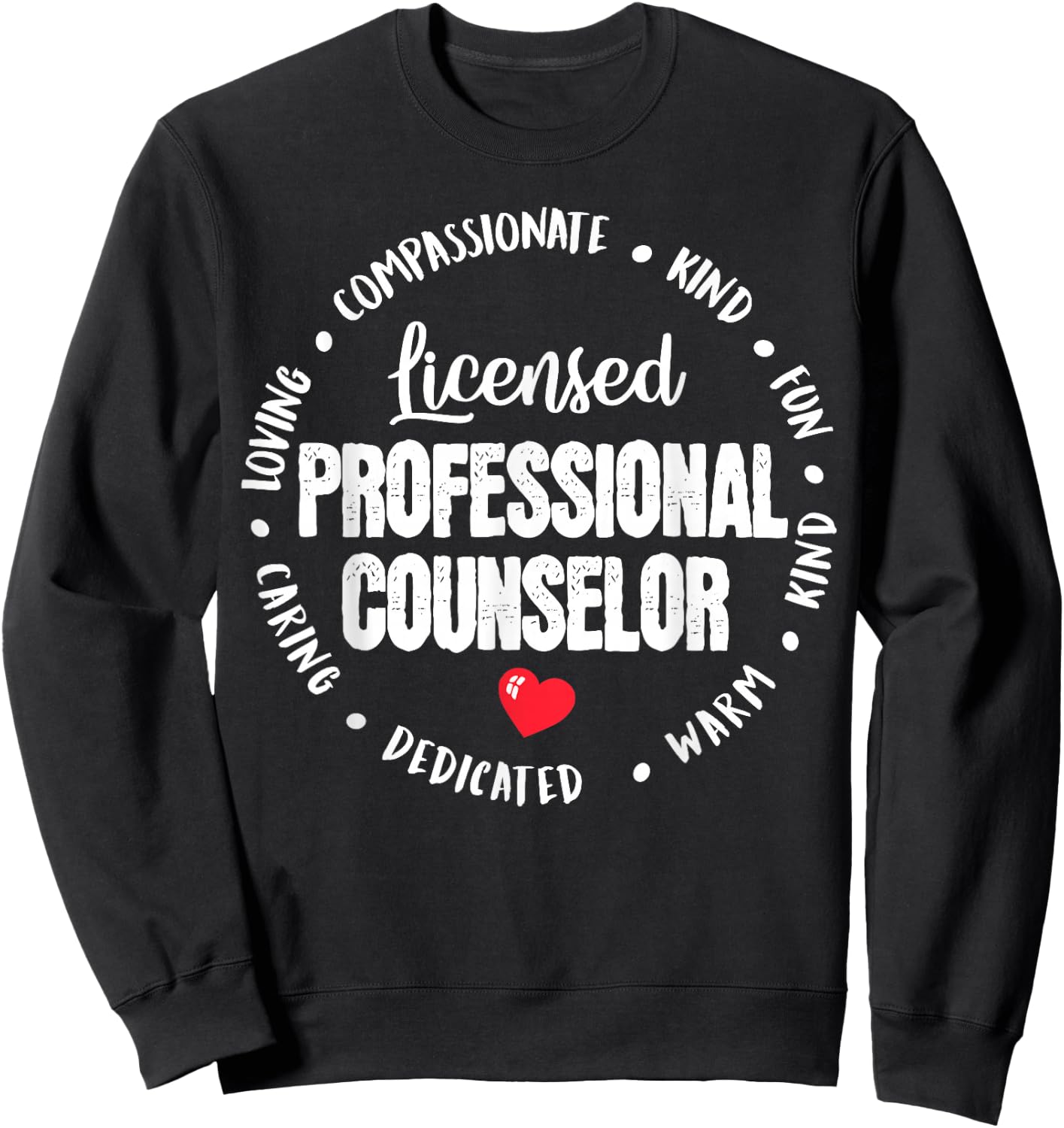 LPC Licensed Professional Counselor School Counseling Office Sweatshirt - Sweatshirt | Black
