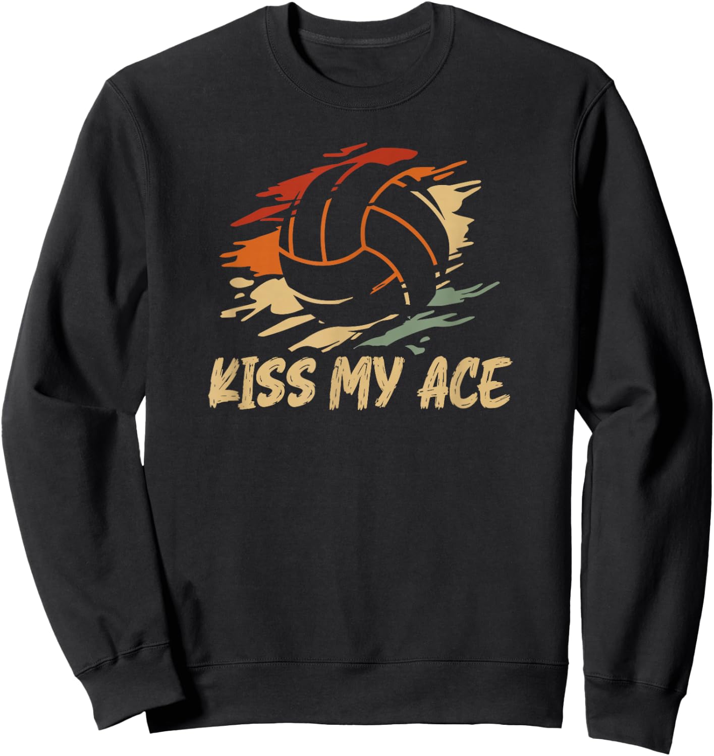 Kiss my ace for a Volleyball Player Volleyball Sweatshirt - Sweatshirt | Black