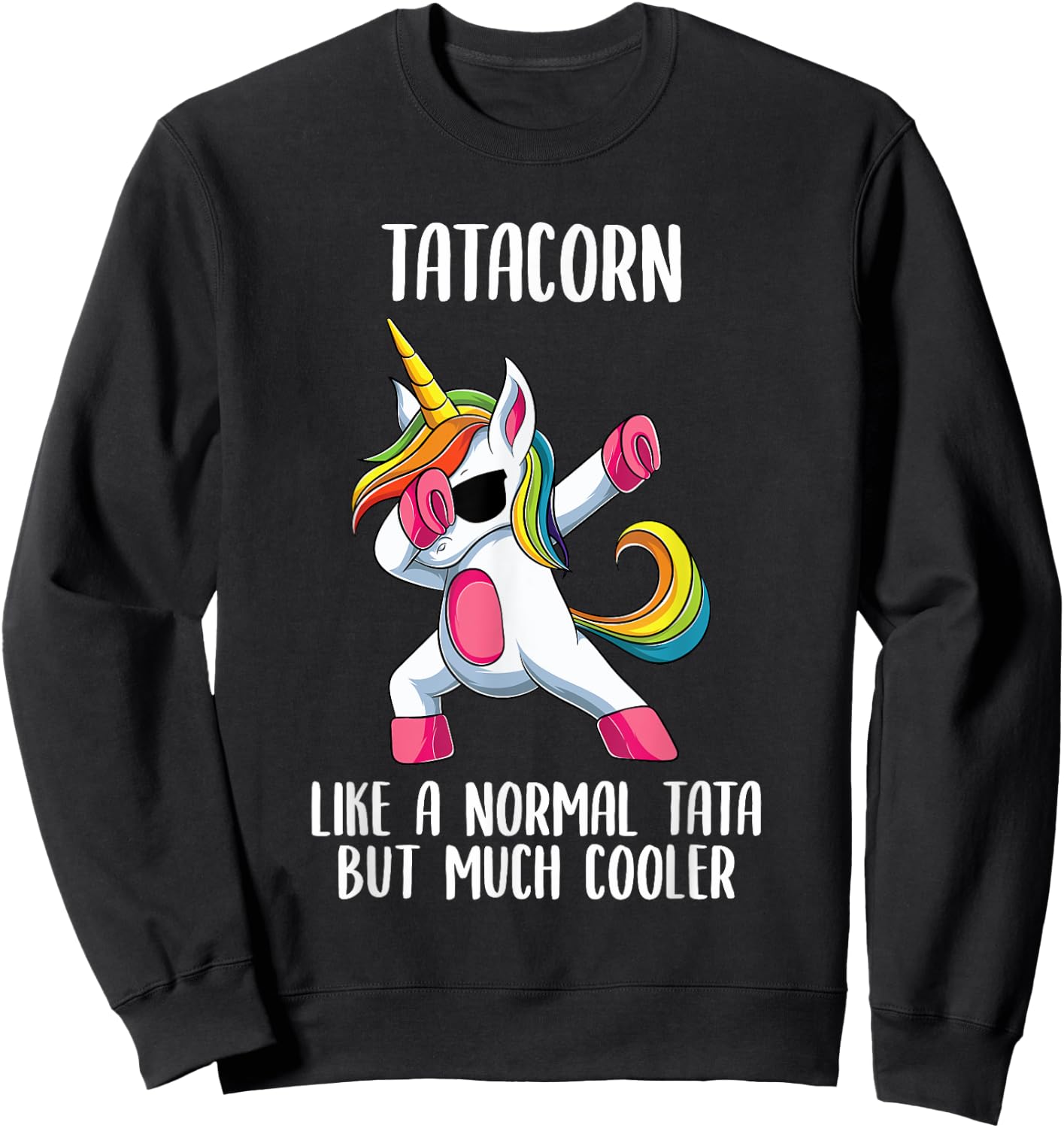 Unicorn Indian Tata Girl Birthday Party Apparel TataCorn Sweatshirt - Sweatshirt | Black