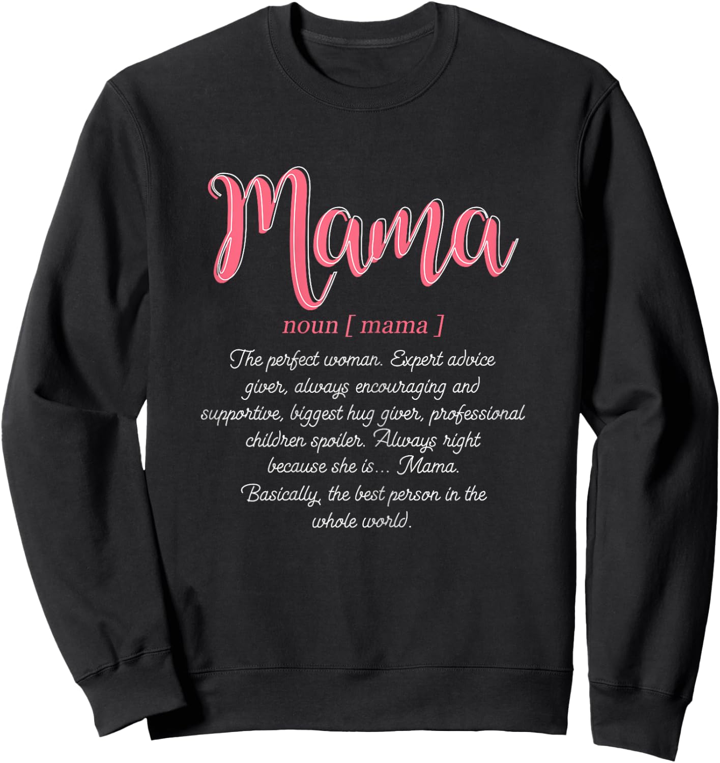 Mama Definition Funny Mom Christmas Mother's Day Sweatshirt - Sweatshirt | Black