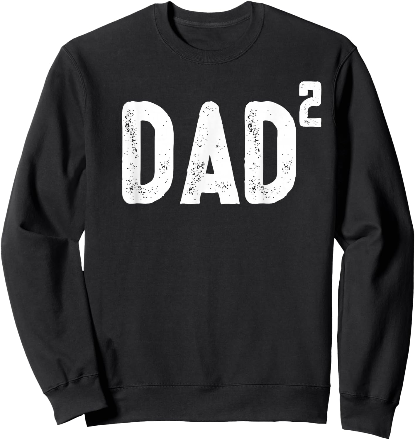 Dad to be of 2 kids - 2nd power squared shirt Sweatshirt - Sweatshirt | Black