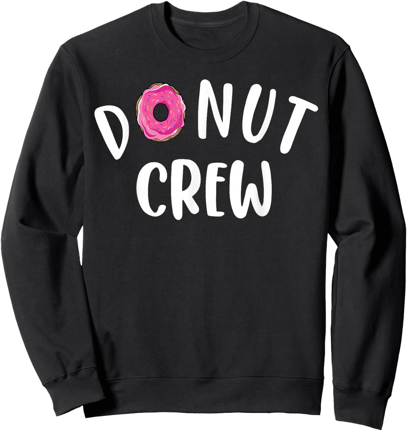 Funny Donut Crew Design Women Kids Donut Squad Lover Sweatshirt - Sweatshirt | Black