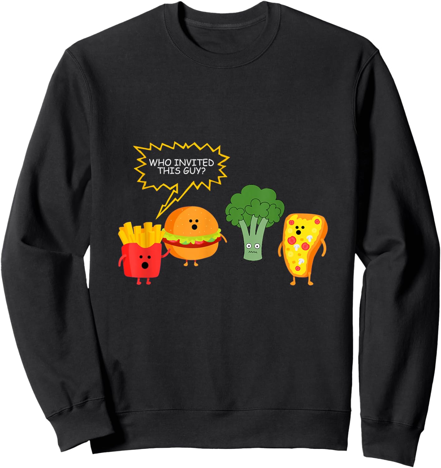 Who Invited This Guy Vegetables Stem Broccoli Sweatshirt - Sweatshirt | Black