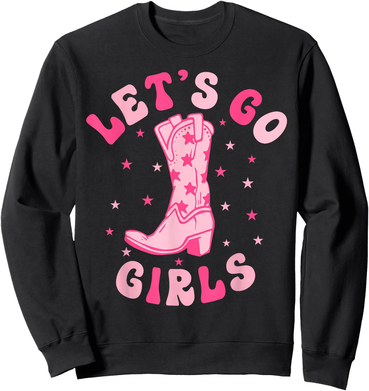 Let's Go Girls Man I Feel Like A Bride Retro Bachelorette Sweatshirt - Sweatshirt | Black