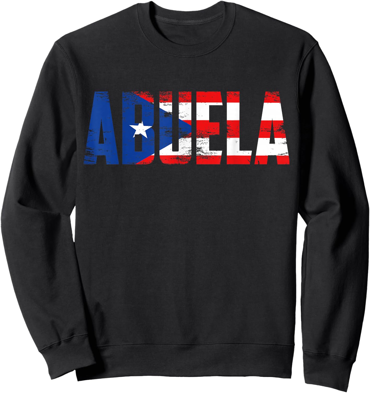Abuela Puerto Rico Flag Pride Mothers Day Puerto Rican Women Small Sweatshirt - Sweatshirt | Black