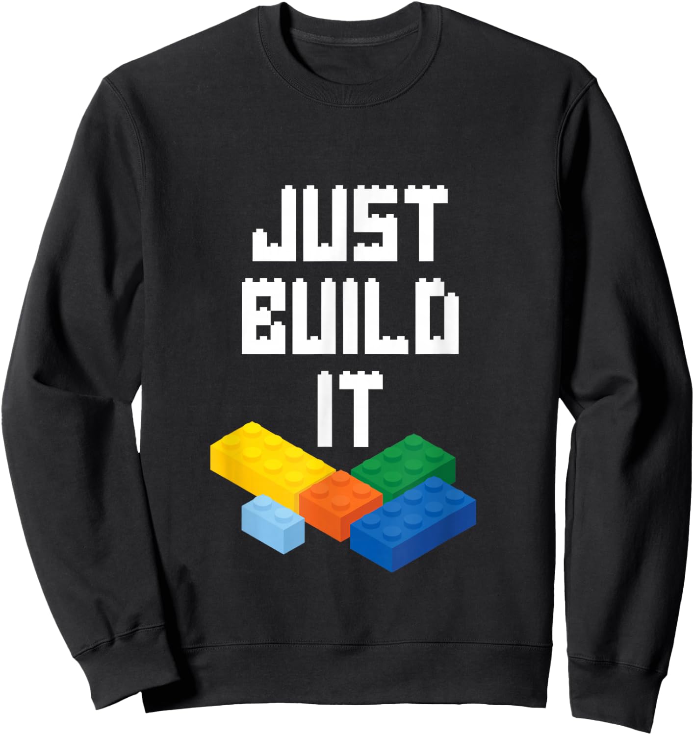 Just Build It Master Builder Building Blocks Toy Bricklayer Sweatshirt - Sweatshirt | Black