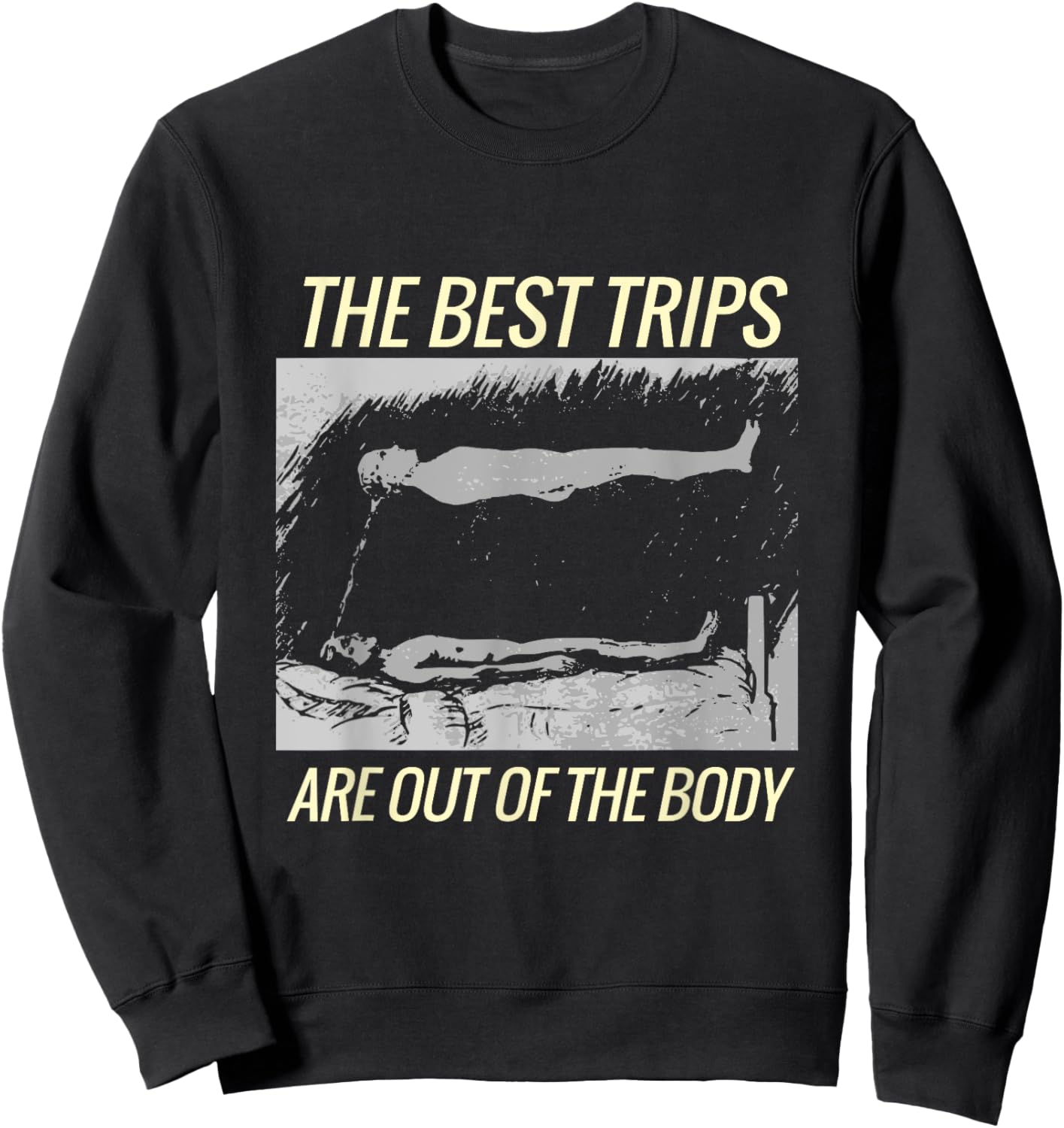 Astral Projection Trip Lucid Dreaming OOBE Sweatshirt - Sweatshirt | Black
