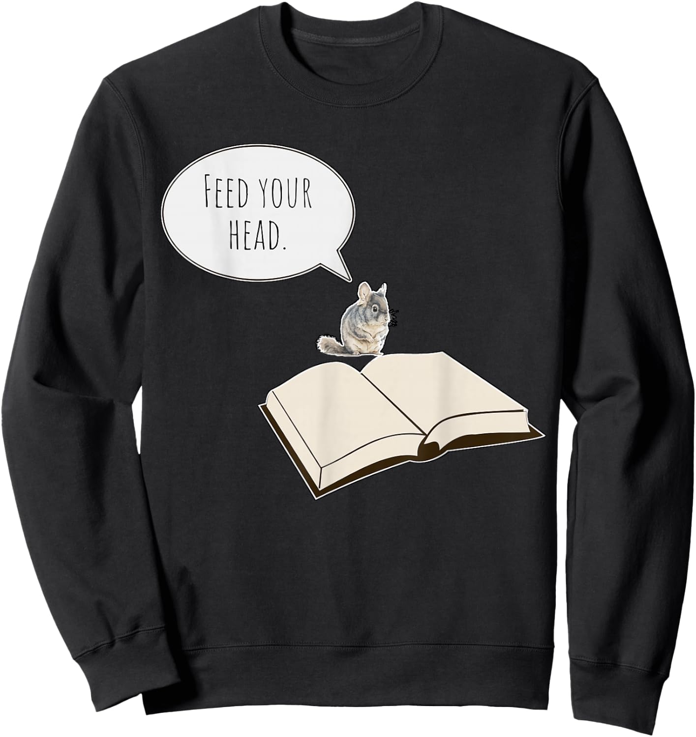 Remember What The Door Mouse Said Feed Your Head With Books Sweatshirt - Sweatshirt | Black