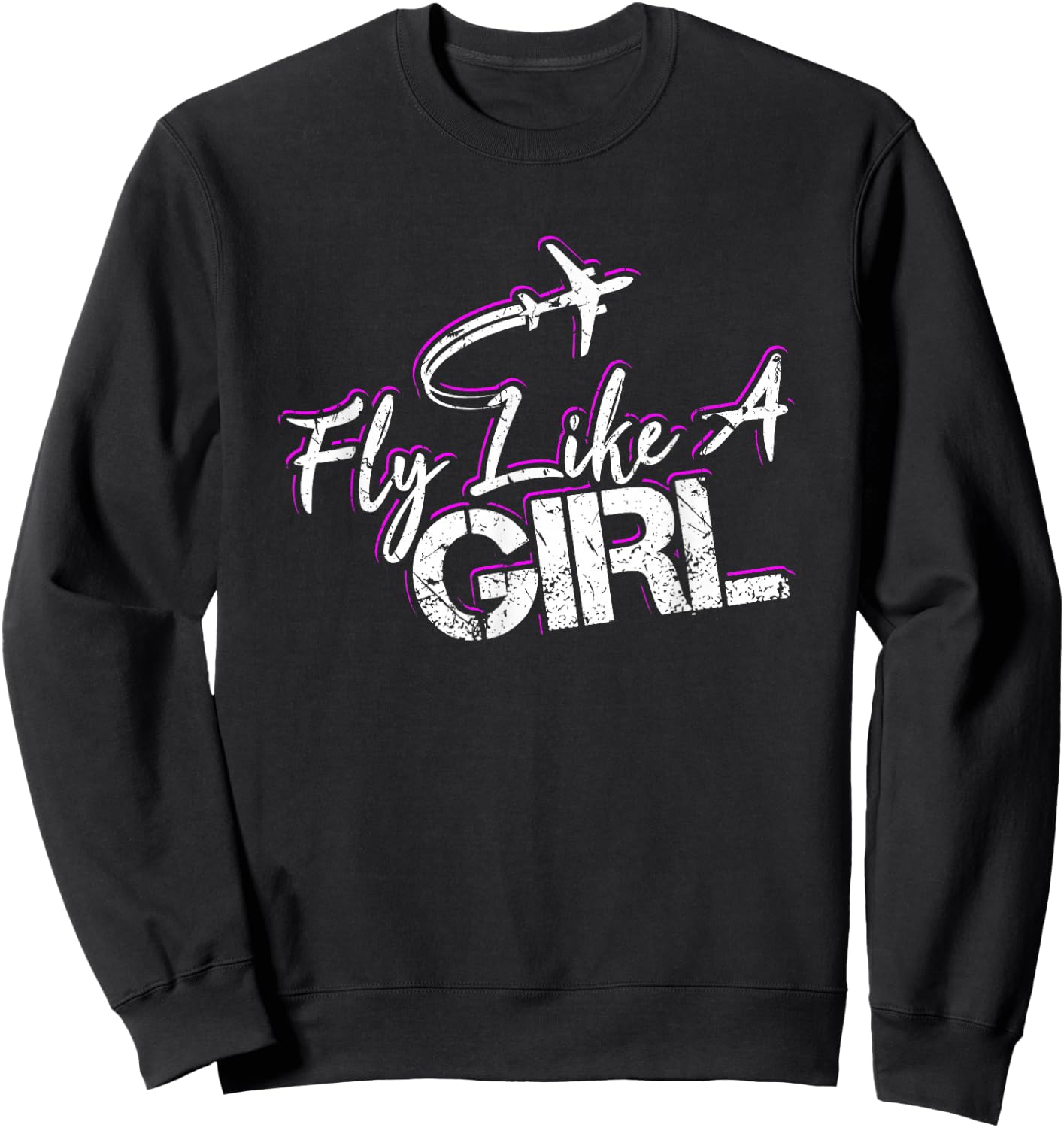 Fly Like A Girl Female Pilot Women Flying Girl Sweatshirt - Sweatshirt | Black
