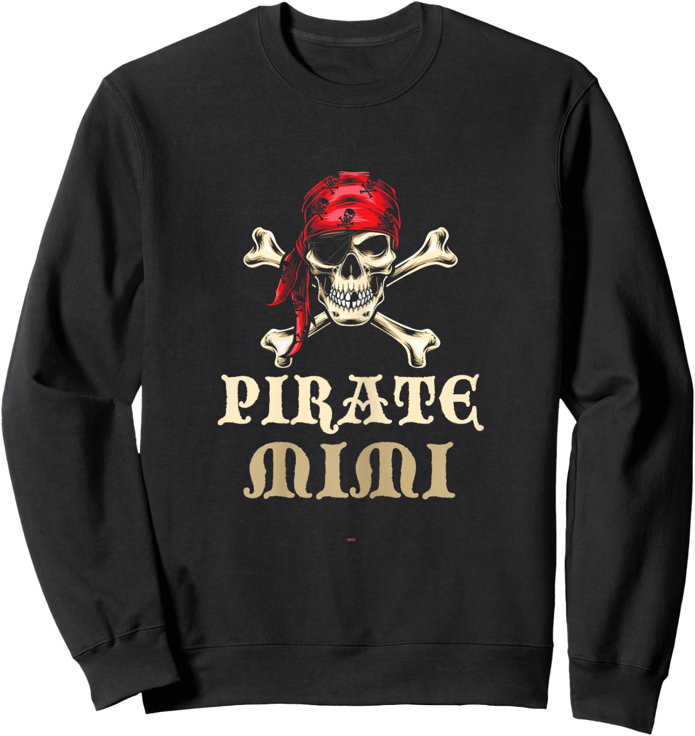 Pirate Mimi Skull Matching Grandma Halloween Costume Sweatshirt - Sweatshirt | Black