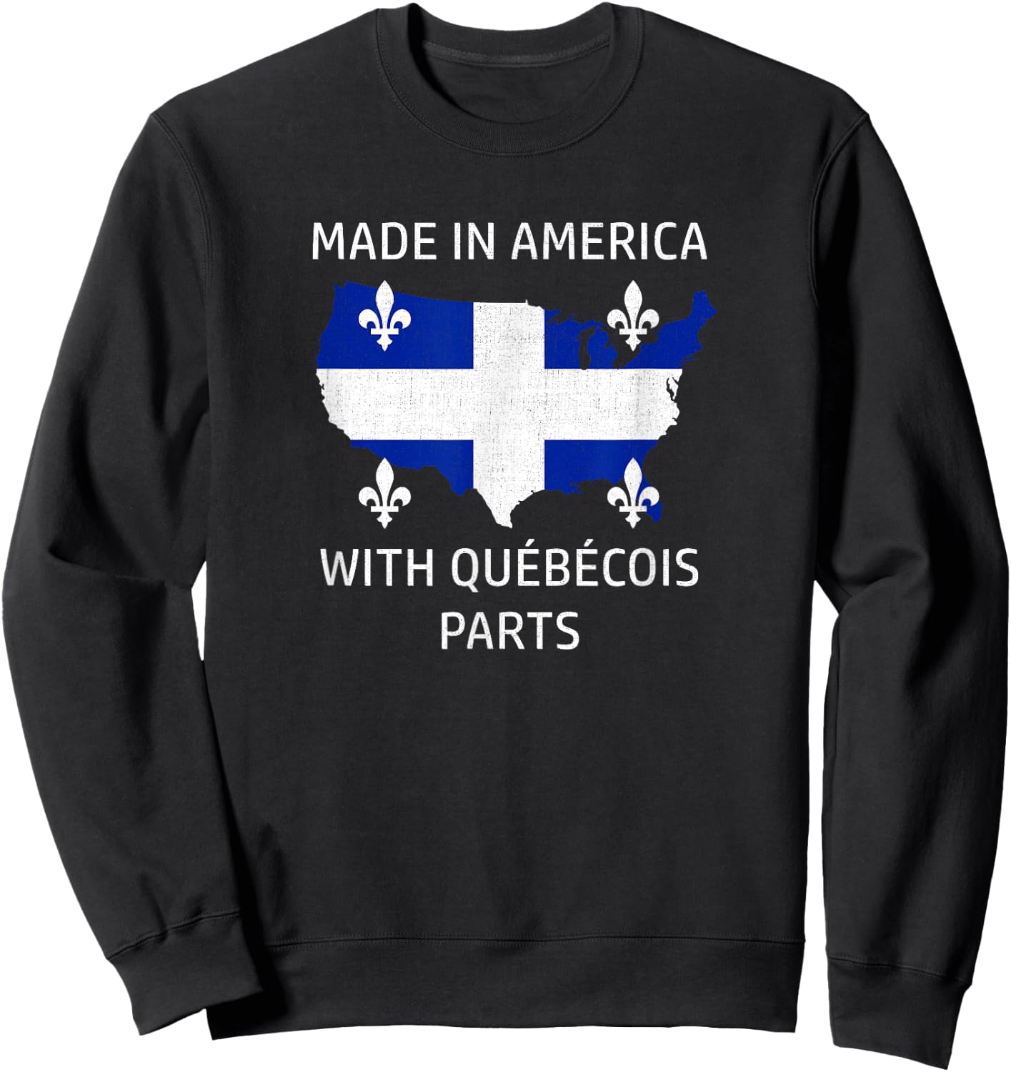 Made in America with Quebecois Parts - Quebec and USA Pride Sweatshirt - Sweatshirt | Black