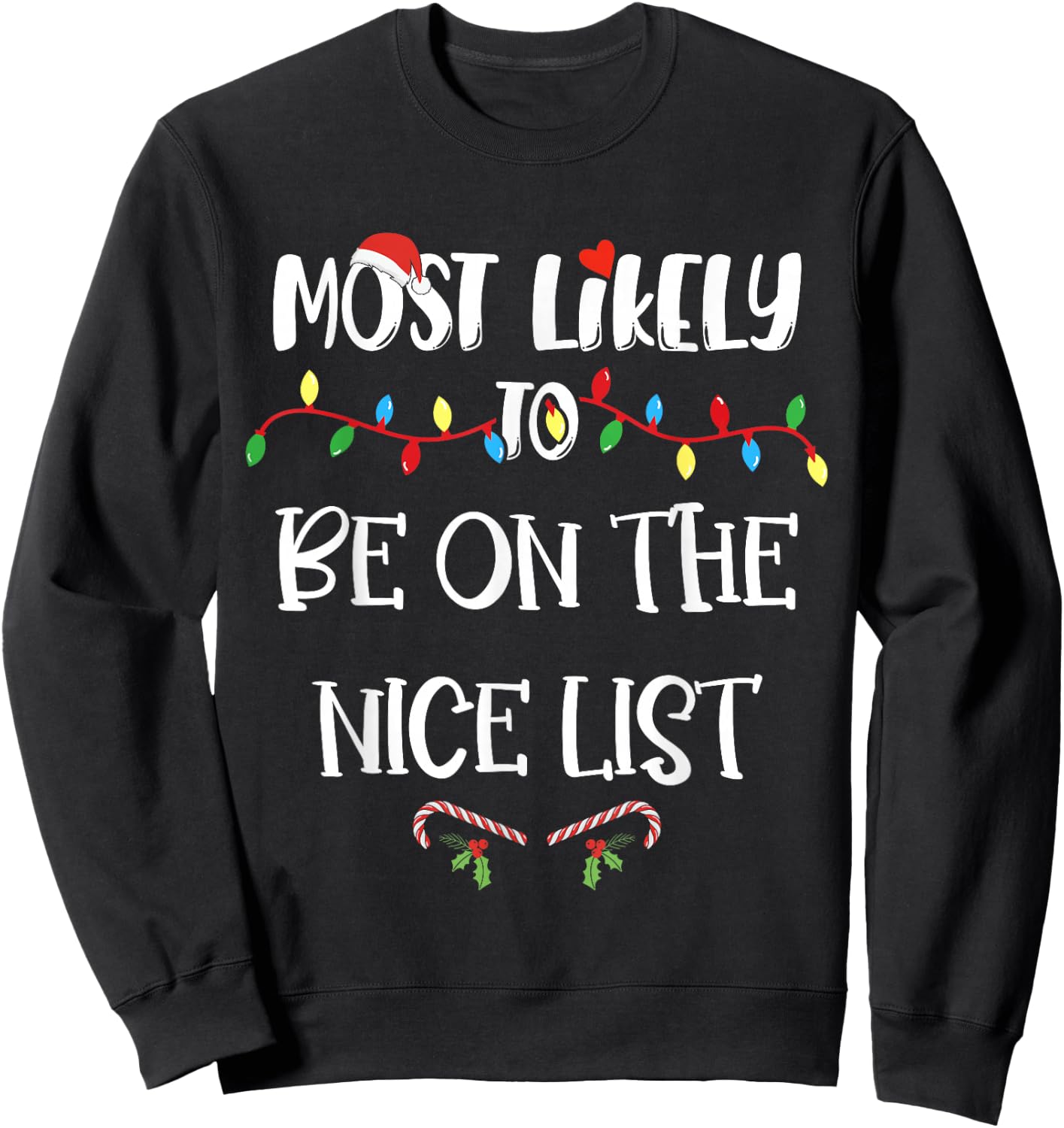 Most Likely To Be On The Nice List Christmas Family Pajama Sweatshirt - Sweatshirt | Black