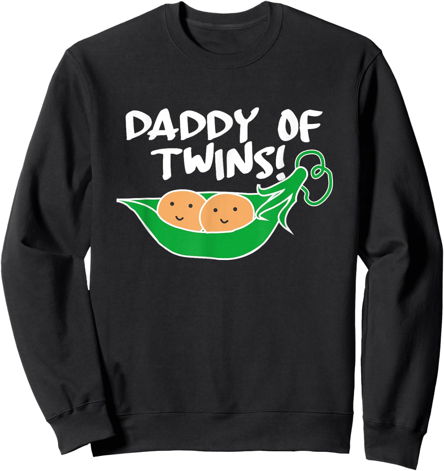 Daddy of Twins - Two Peas in a Pod Sweatshirt - Sweatshirt | Black