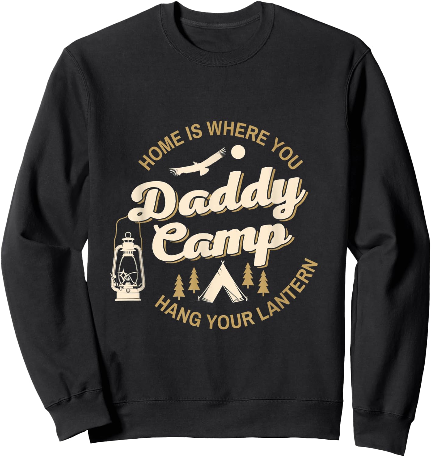 Camp Daddy Shirt Summer Camp Home Road Trip Vacation Camping Women Kids Sweatshirt - Sweatshirt | Black