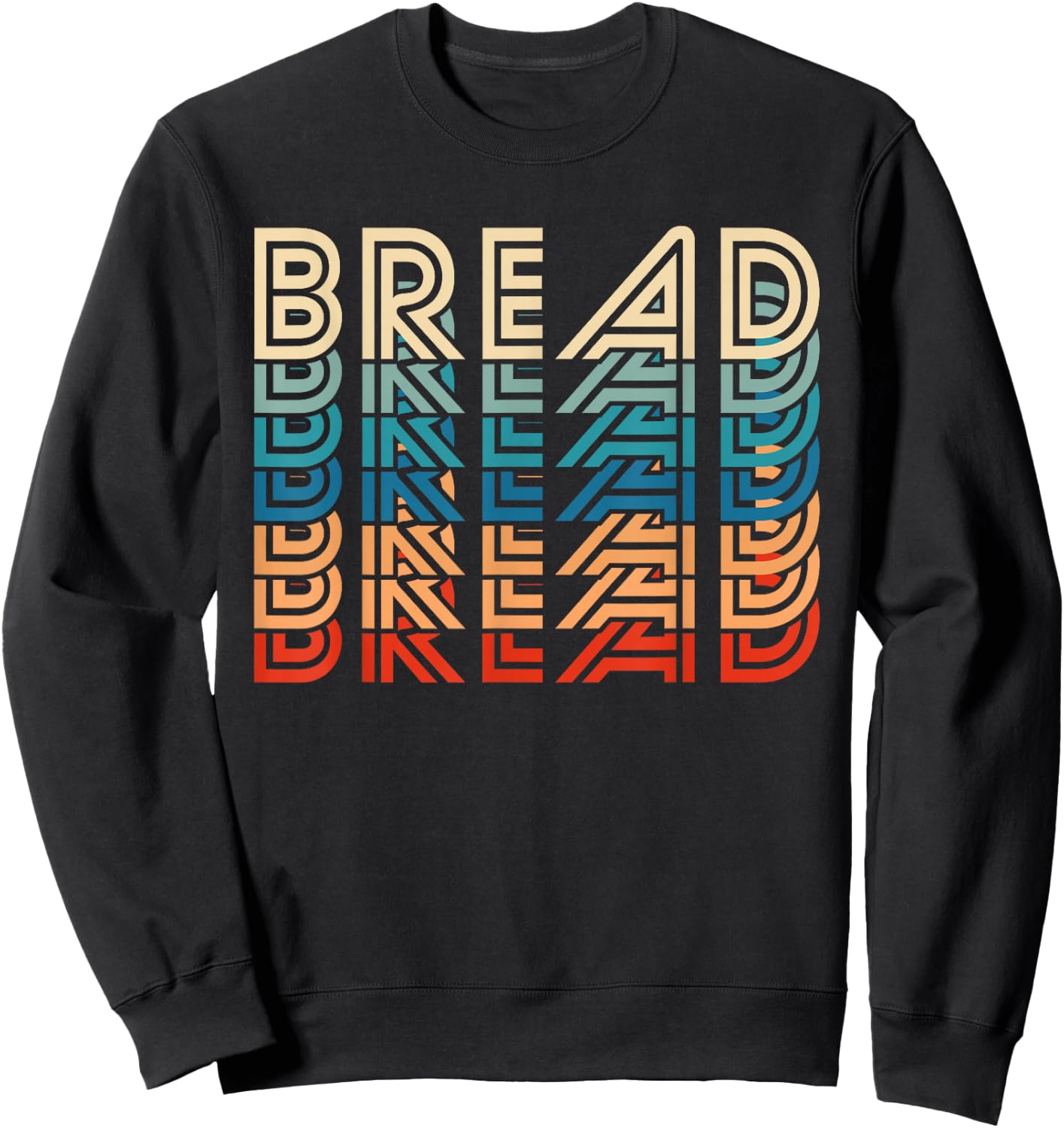 Funny Bread Retro Vintage Carb Gluten Food Lover Foodie Sweatshirt - Sweatshirt | Black