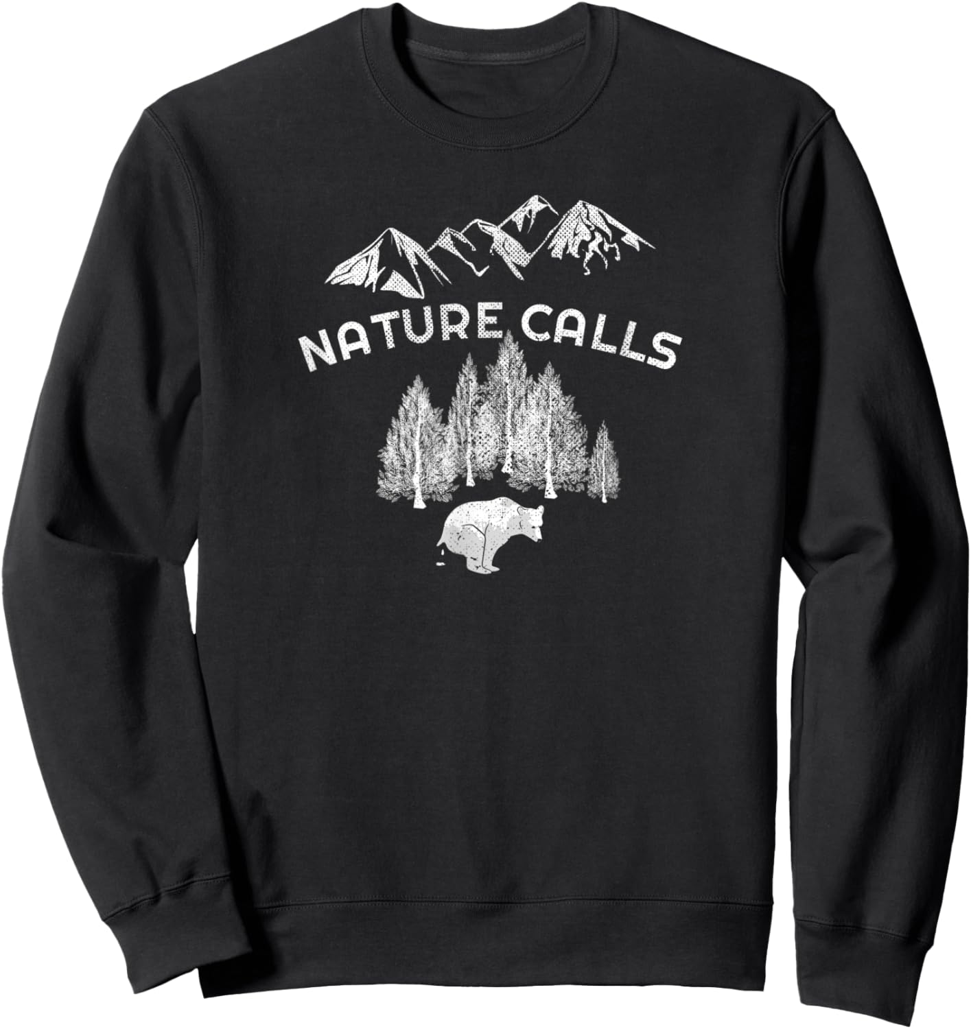Nature Calls - Pooping Bear, Funny Camping Hunting Fishing Sweatshirt - Sweatshirt | Black