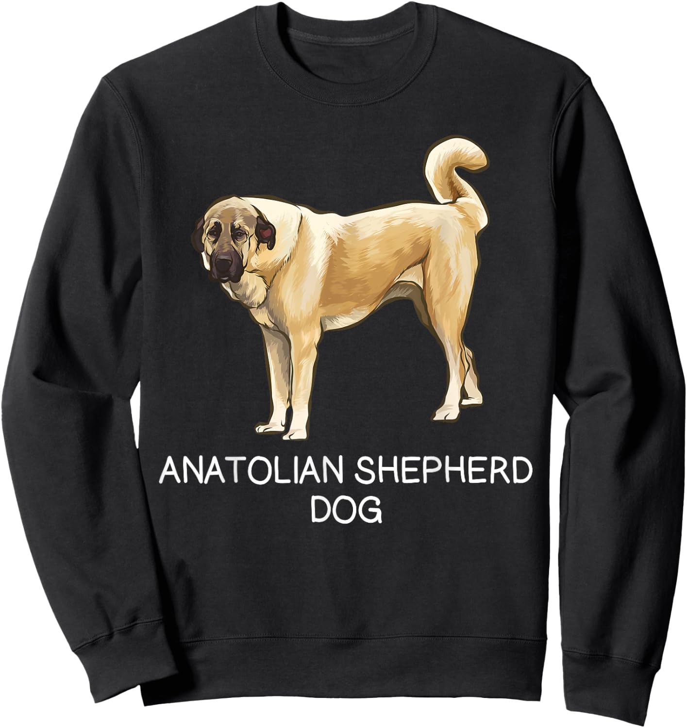 Anatolian Shepherd Dog Crazy Dog Lover Sweatshirt - Sweatshirt | Black
