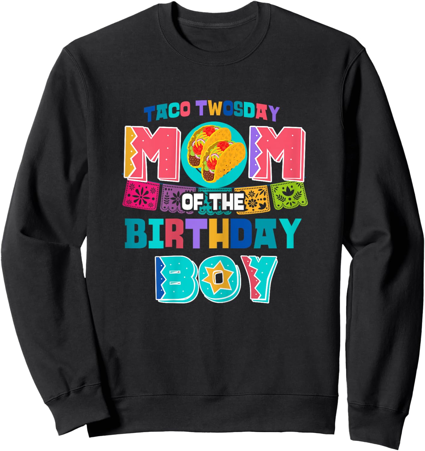 Mom of the Birthday Boy | Taco Twosday Sweatshirt - Sweatshirt | Black