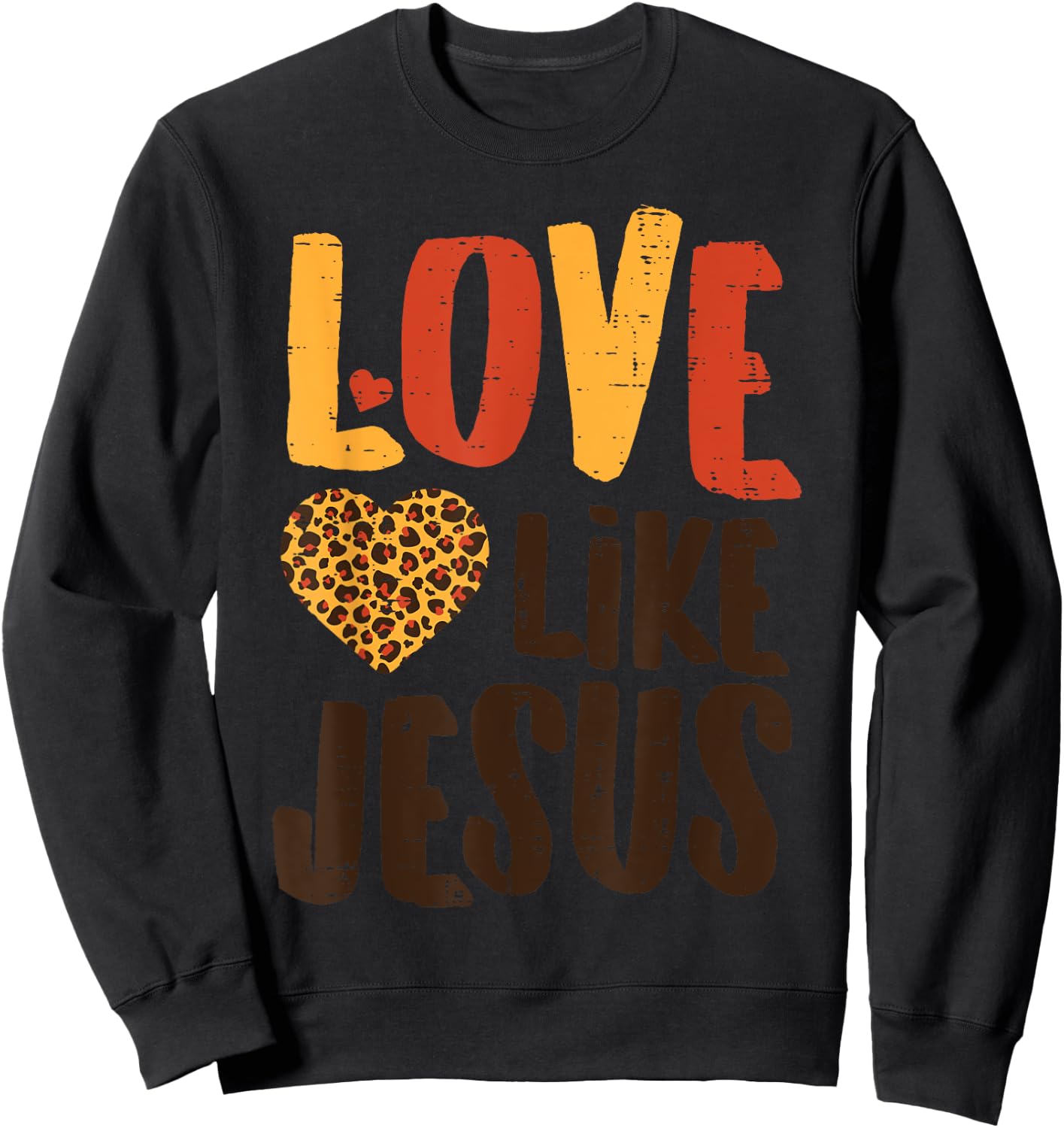 Love Like Jesus Leopard Heart God Christian Girls Women Sweatshirt - Sweatshirt | Black