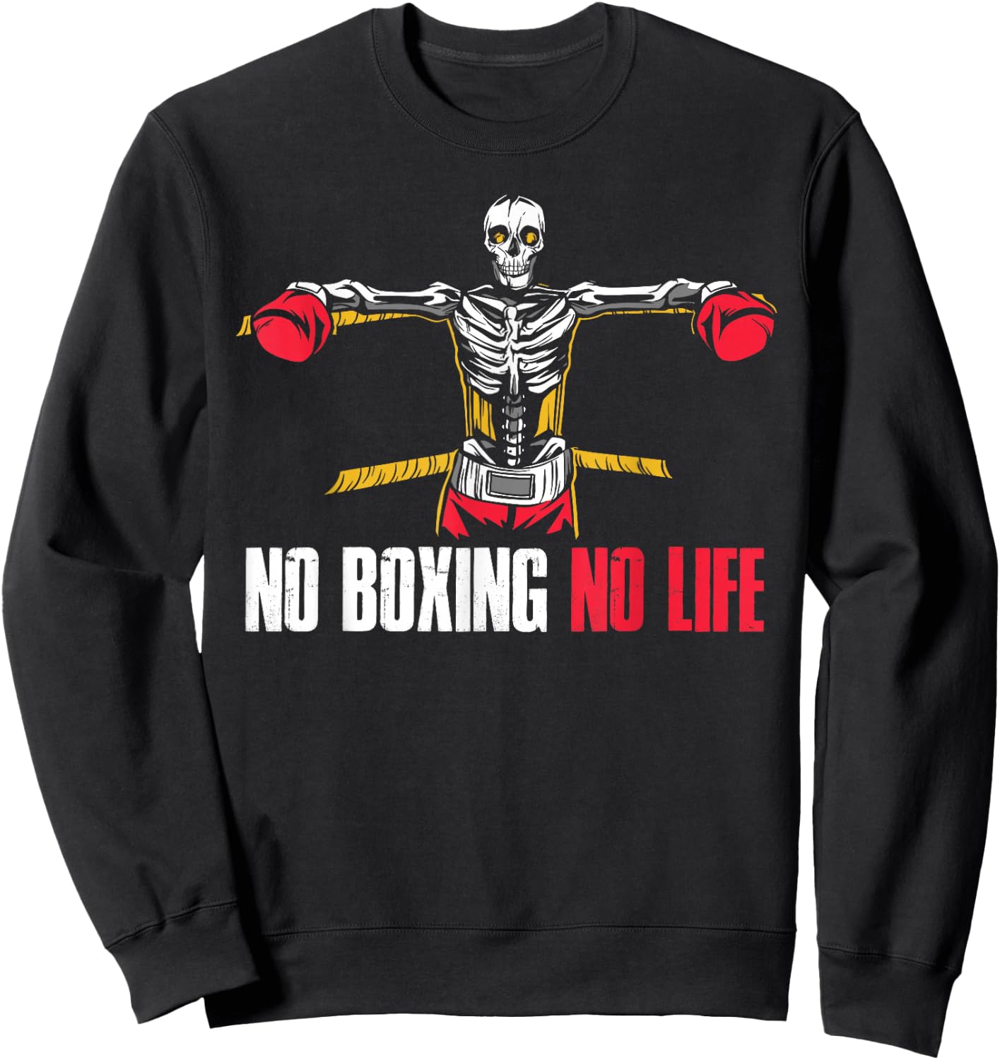 No Boxing No Life Sweatshirt - Sweatshirt | Black