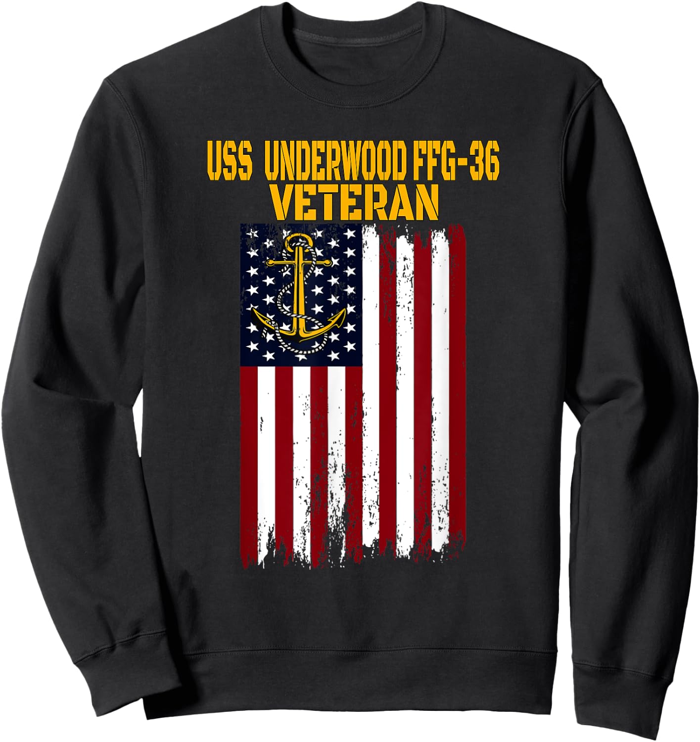 USS Underwood FFG-36 Frigate Veterans Day Father's Day Sweatshirt - Sweatshirt | Black