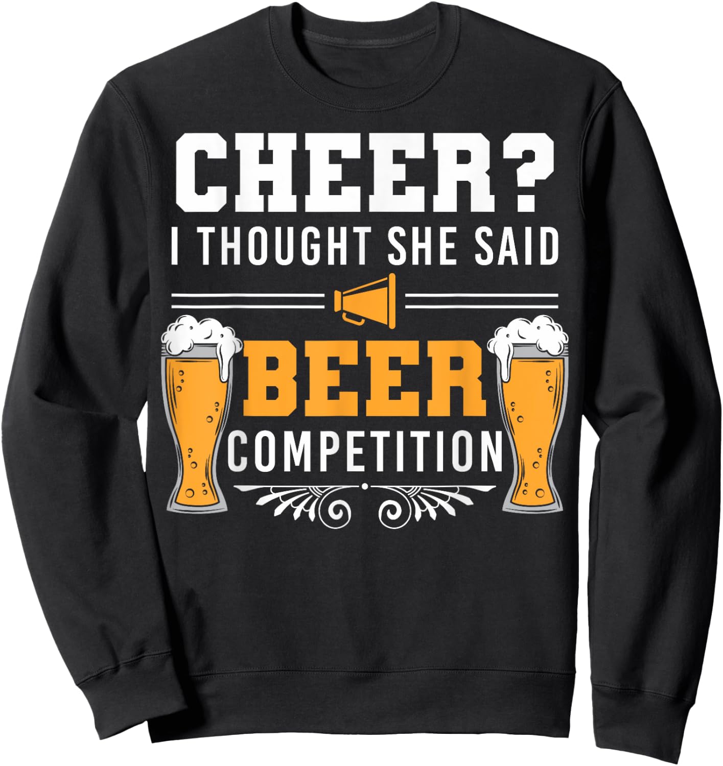 I Thought She Said Beer Competition Cheer Dad Sweatshirt - Sweatshirt | Black