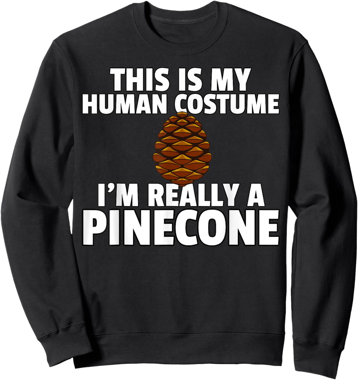 Pinecone Pine Cones Tree Sweatshirt - Sweatshirt | Black