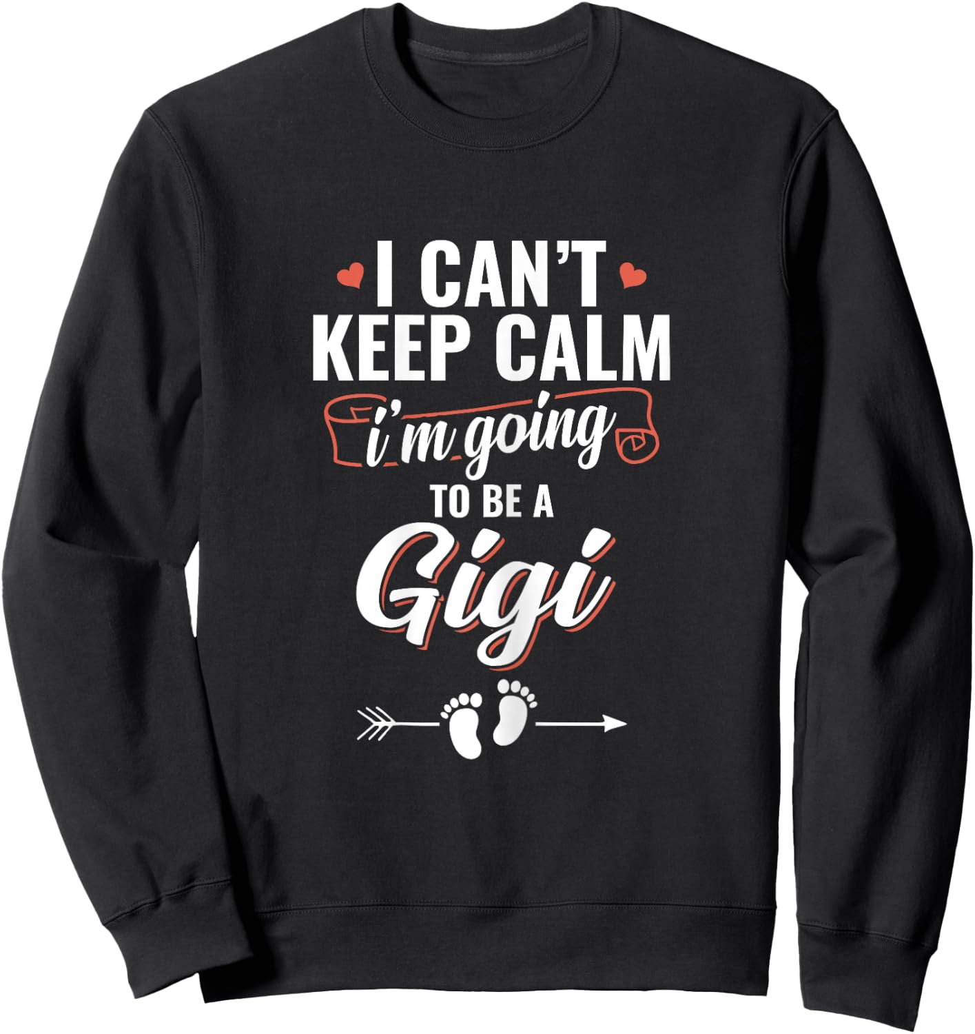 I'm Going To Be a Gigi Funny Mother's day Sweatshirt - Sweatshirt | Black