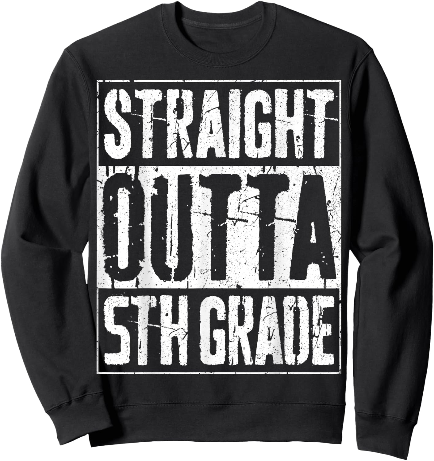 Straight Outta 5th Grade Shirt Kids Fifth Grade Graduation Sweatshirt - Sweatshirt | Black