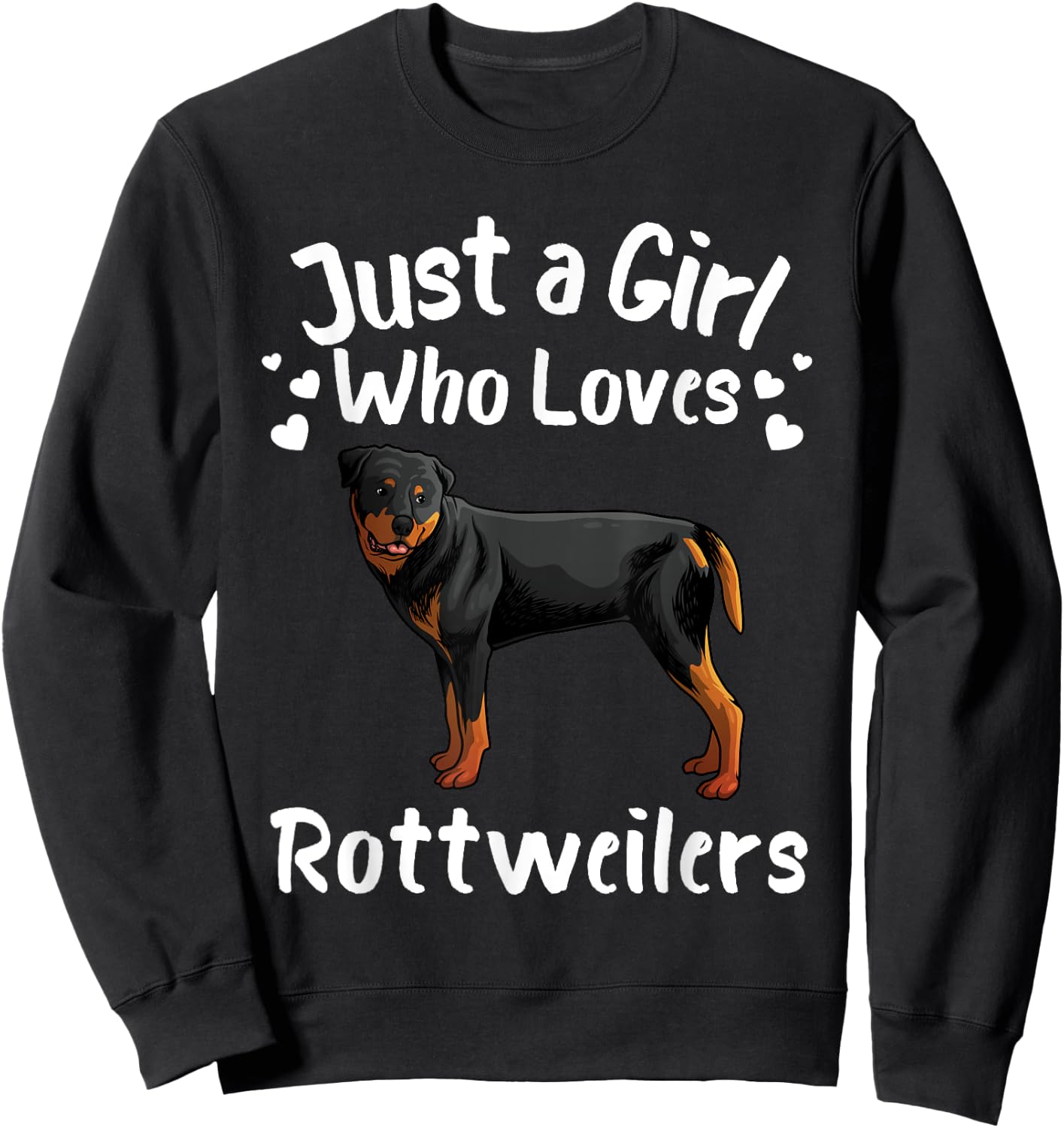 Funny Rottweiler Designs For Girls Women Kids Rott Pet Lover Sweatshirt - Sweatshirt | Black