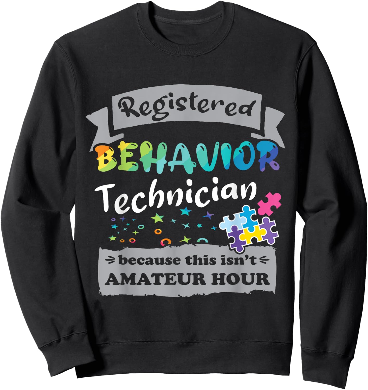 Registered Behavior Technician RBT Sweatshirt - Sweatshirt | Black