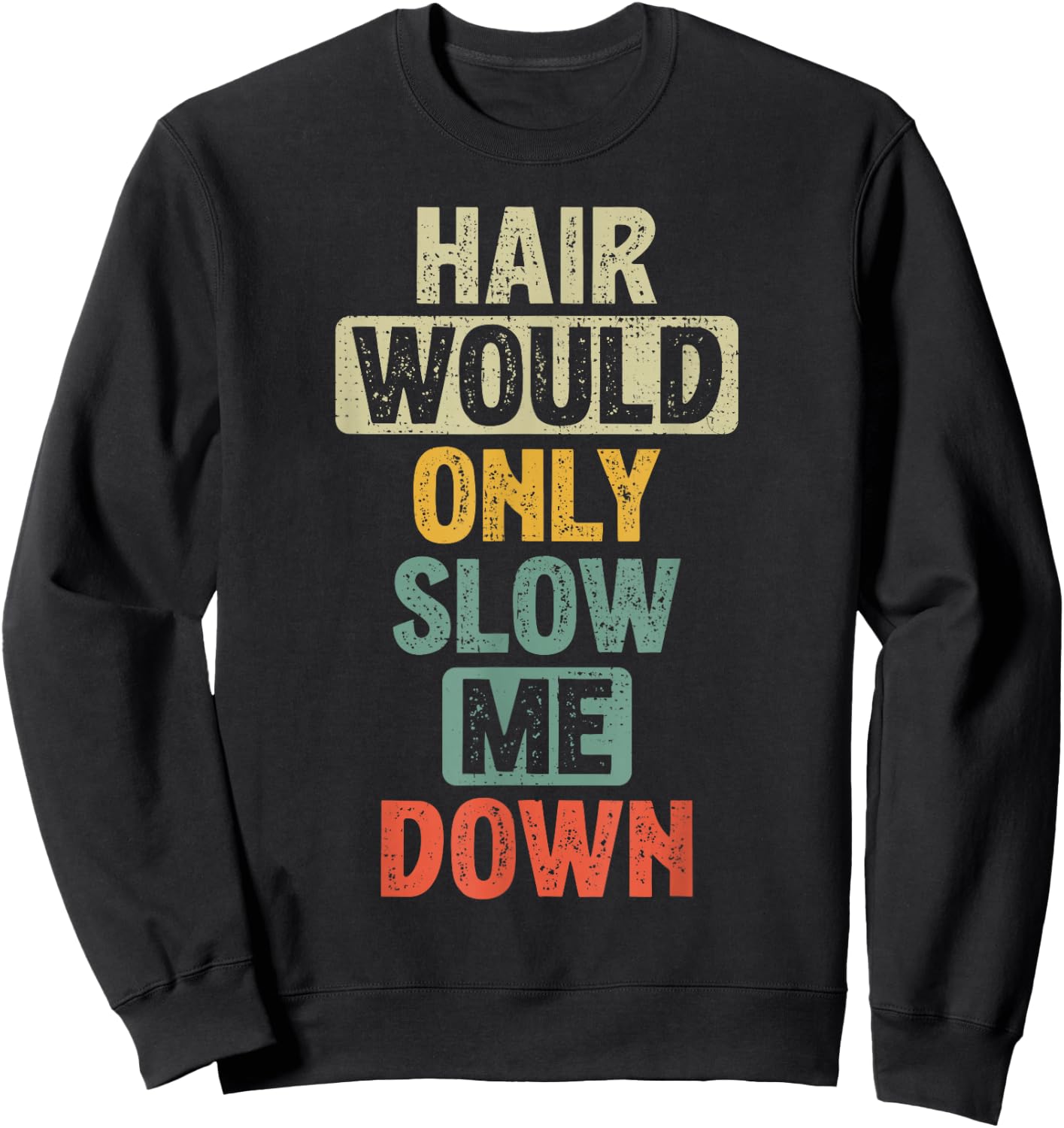 Hilarious Bald majesti Sweatshirt - Sweatshirt | Black