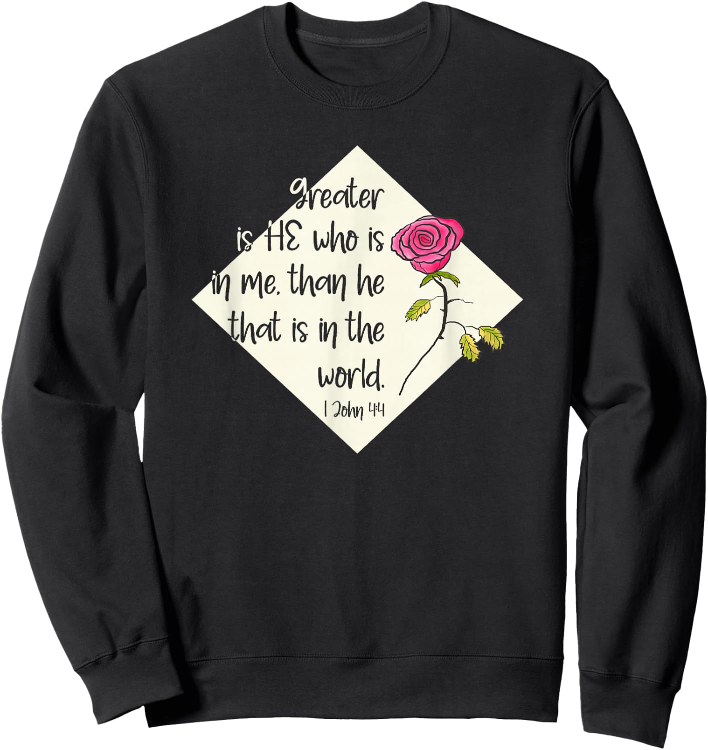 Greater Is He Who Is In Me Christian Faith Encouragement Sweatshirt - Sweatshirt | Black